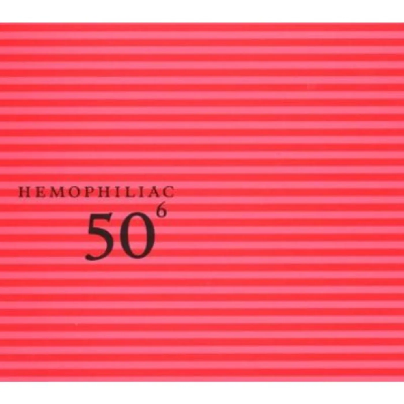 Hemophiliac 50TH BIRTHDAY CELEBRATION 6 CD