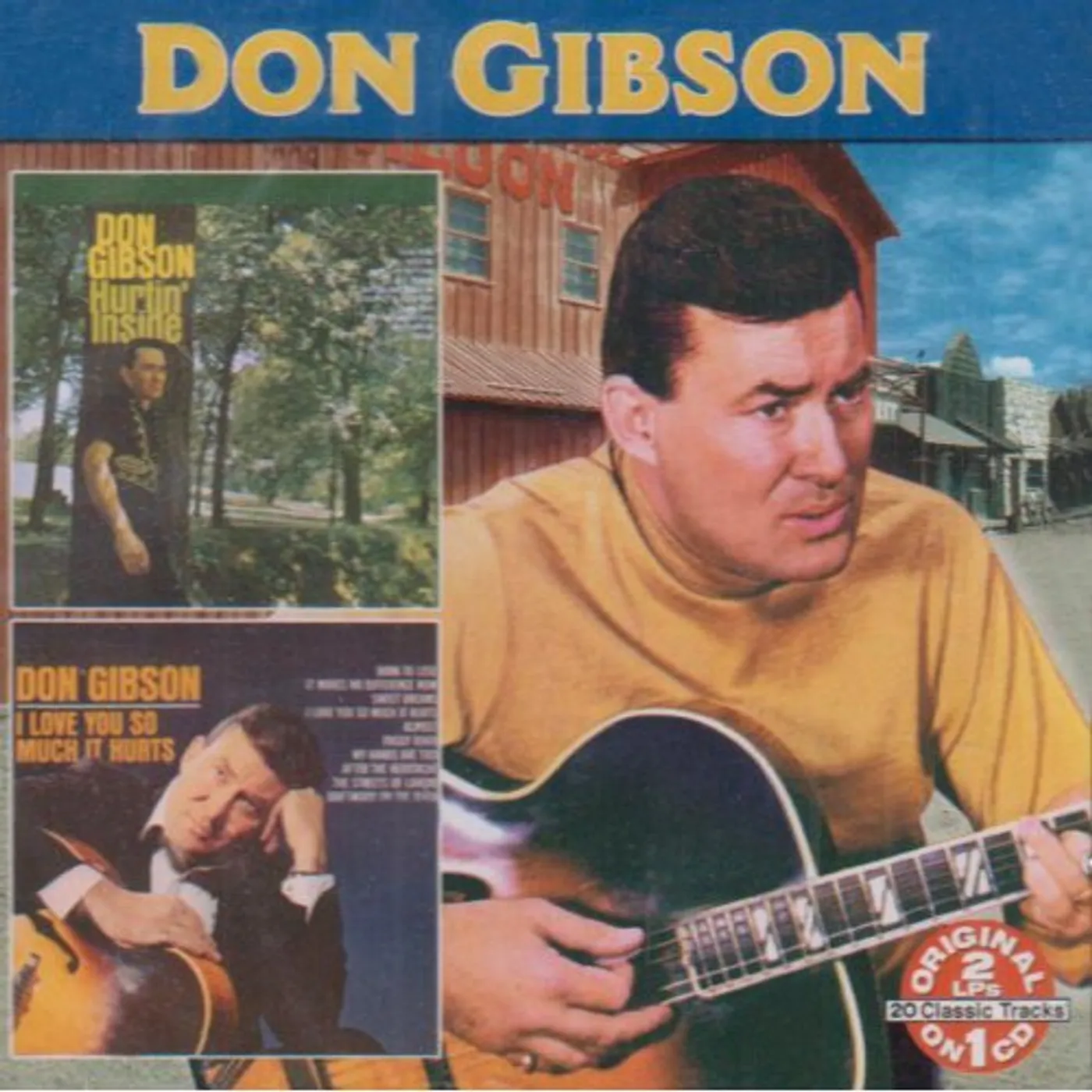 Don Gibson HURTIN INSIDE: I LOVE YOU SO MUCH IT HURTS CD