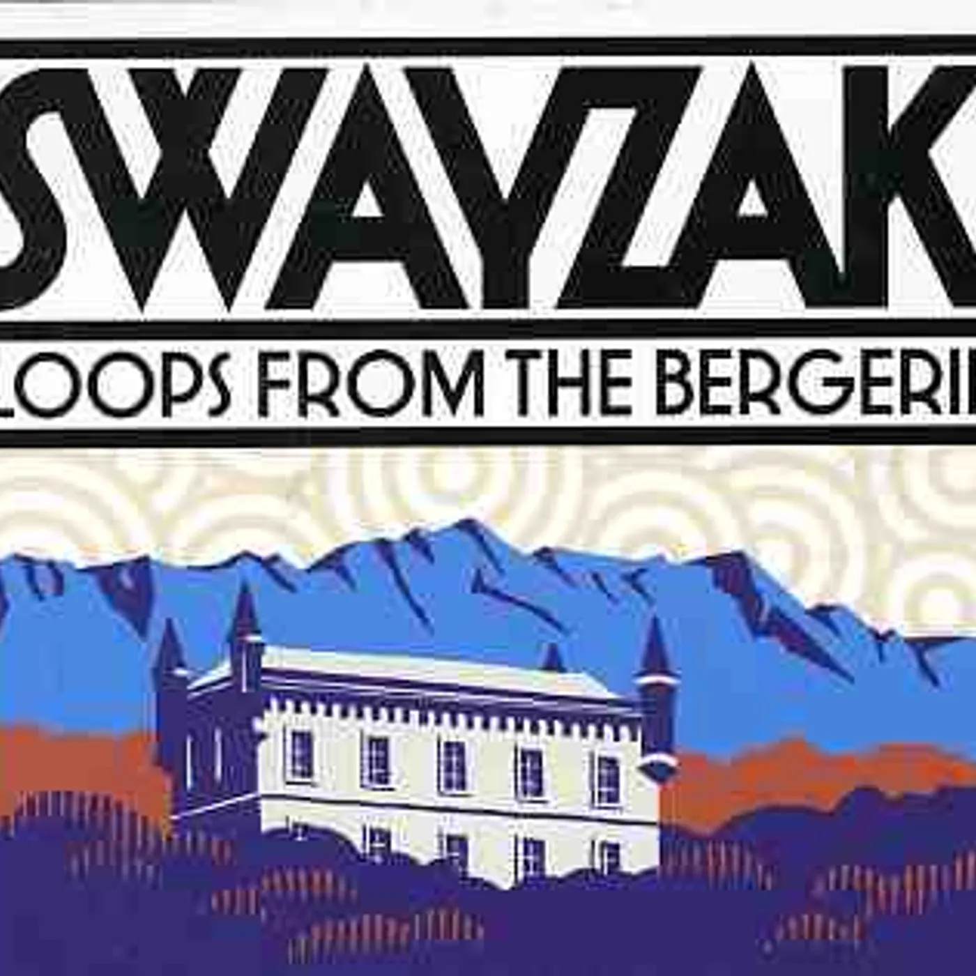 Swayzak LOOPS FROM THE BERGERIE CD