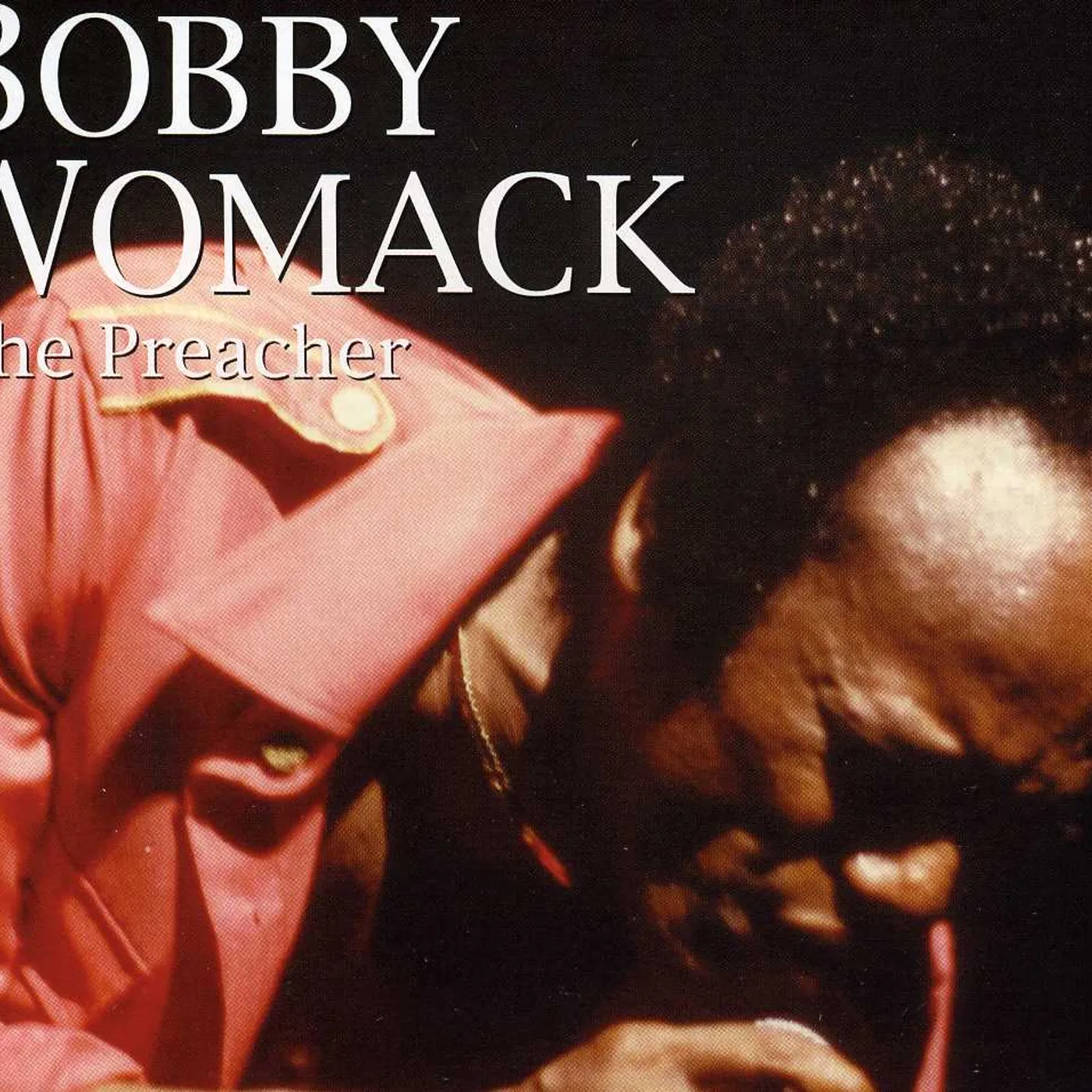 Bobby Womack PREACHER CD
