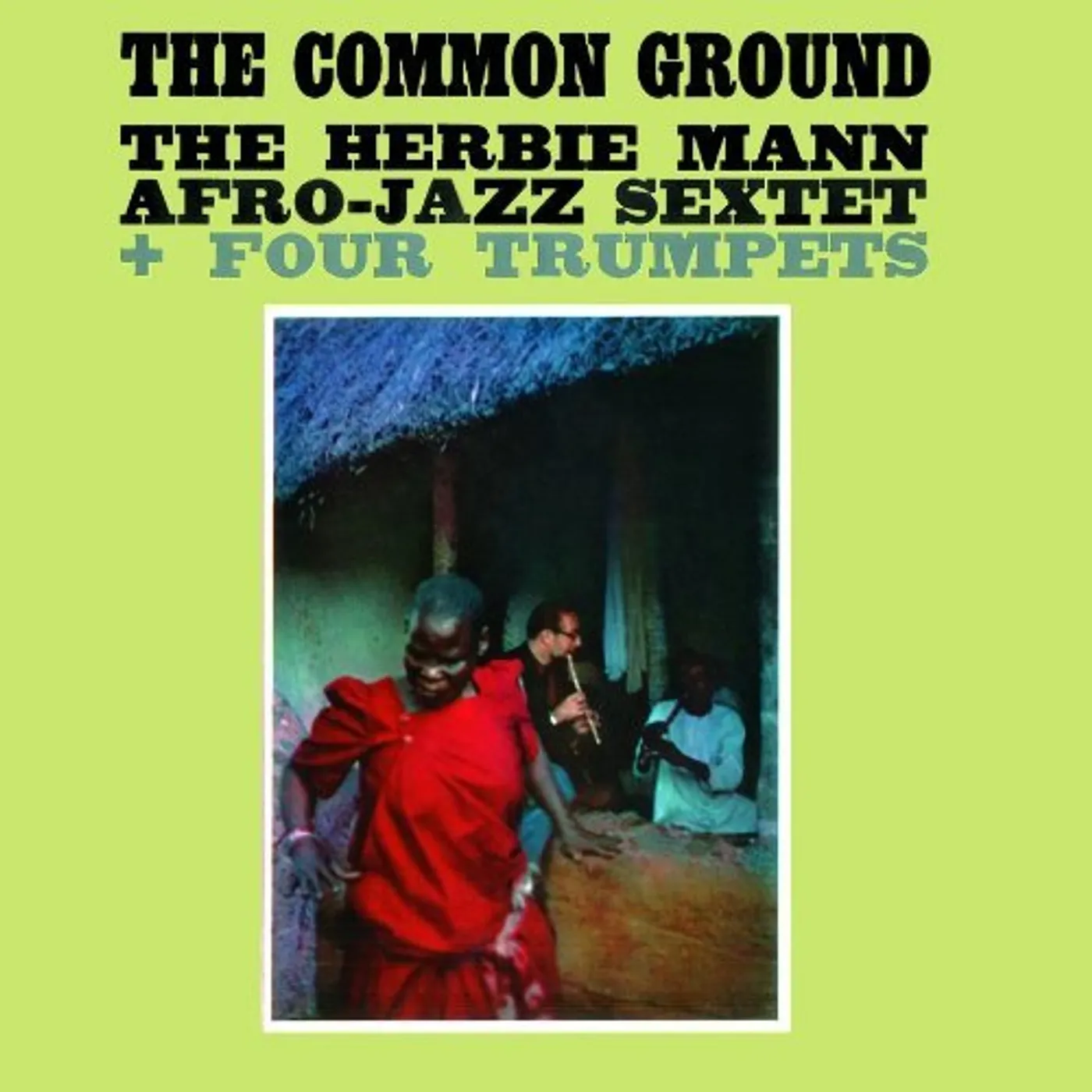 Herbie Mann COMMON GROUND CD