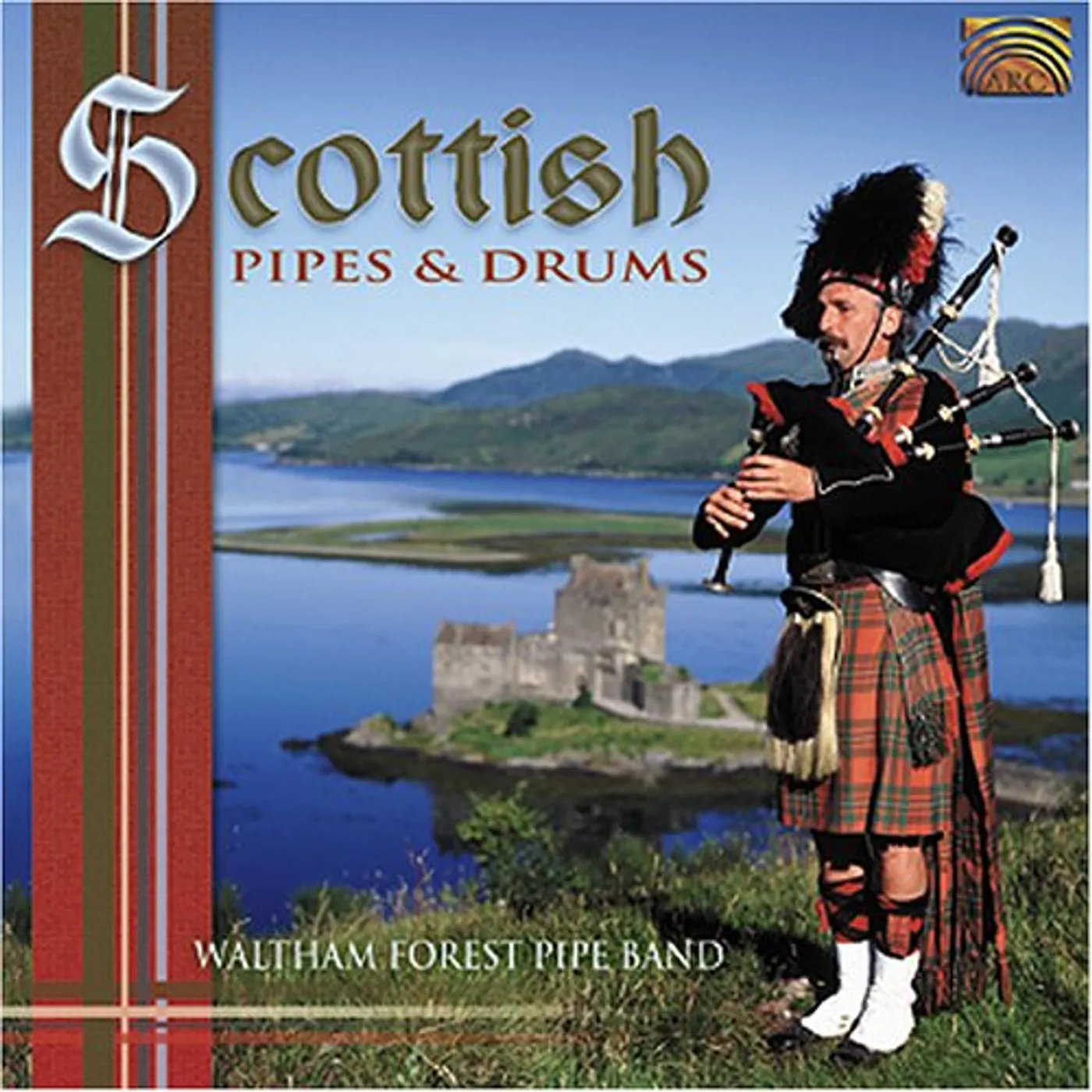 Waltham Forest Pipe Band SCOTTISH PIPES & DRUMS CD