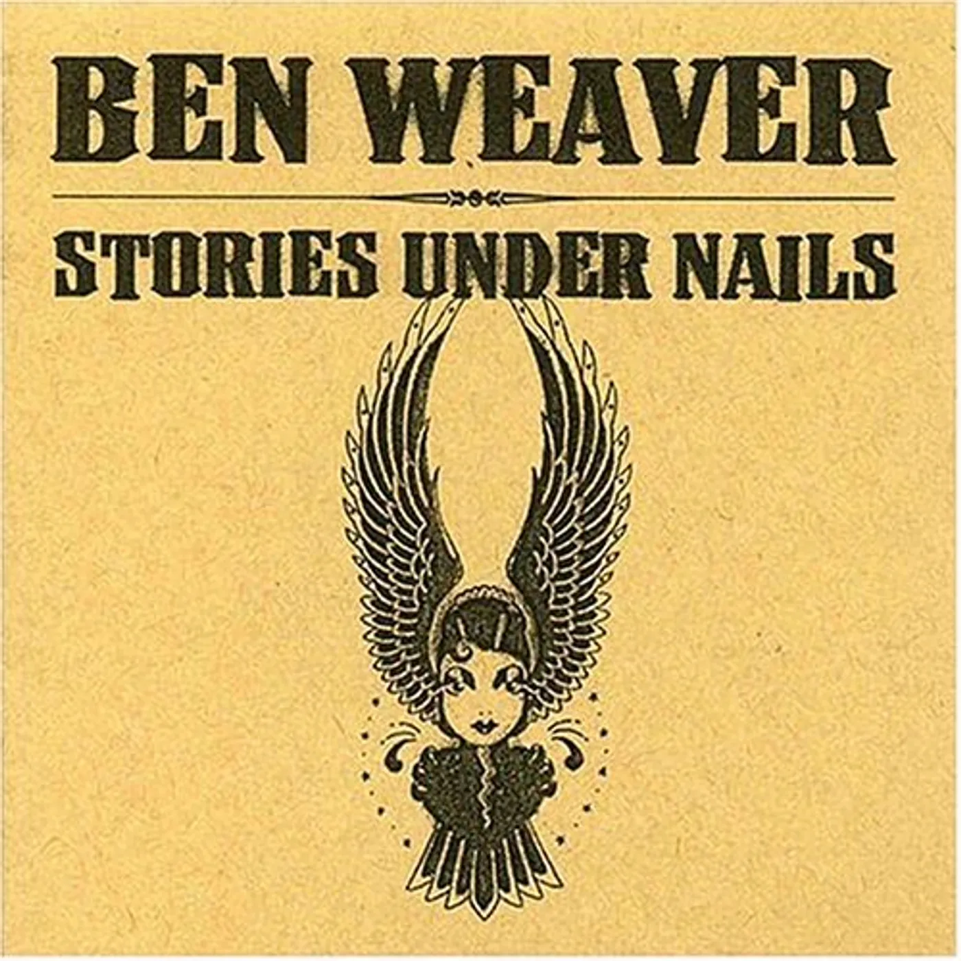 Ben Weaver STORIES UNDER NAILS CD