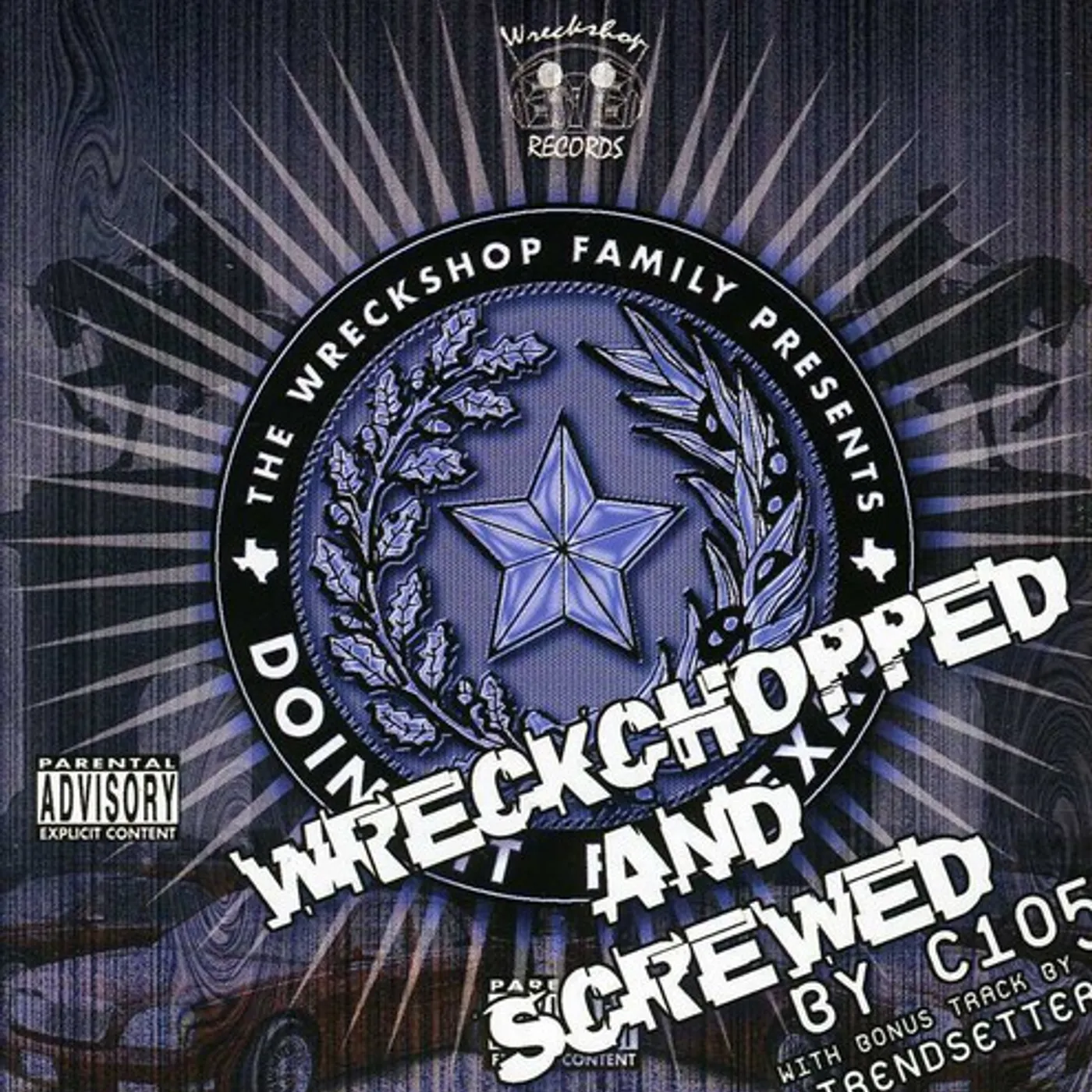 Wreckshop Family DOIN IT FA TEXAS CHOPPED & SCREWED CD