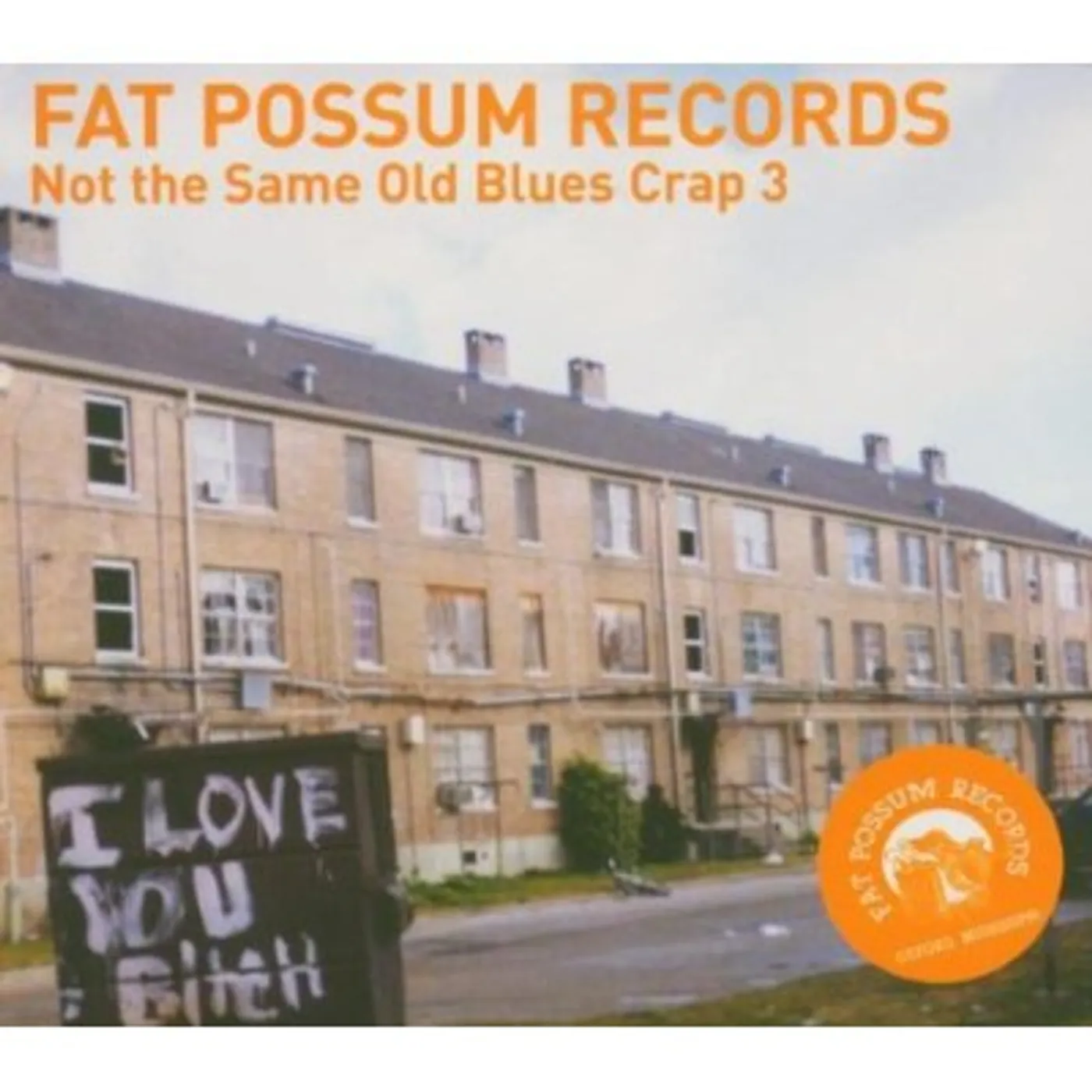 Various Artists  NOT THE SAME OLD BLUES CRAP 3 / VARIOUS CD