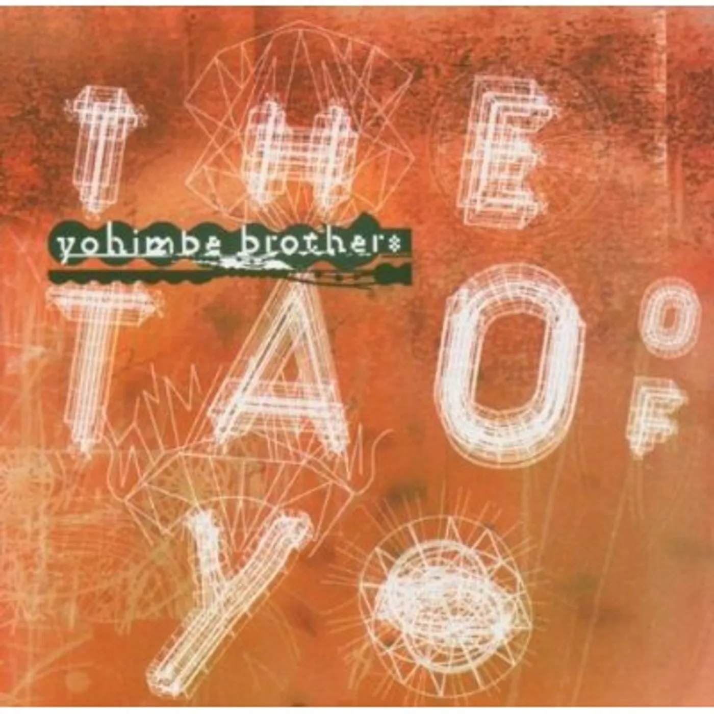 The Yohimbe Brothers TAO OF YO CD