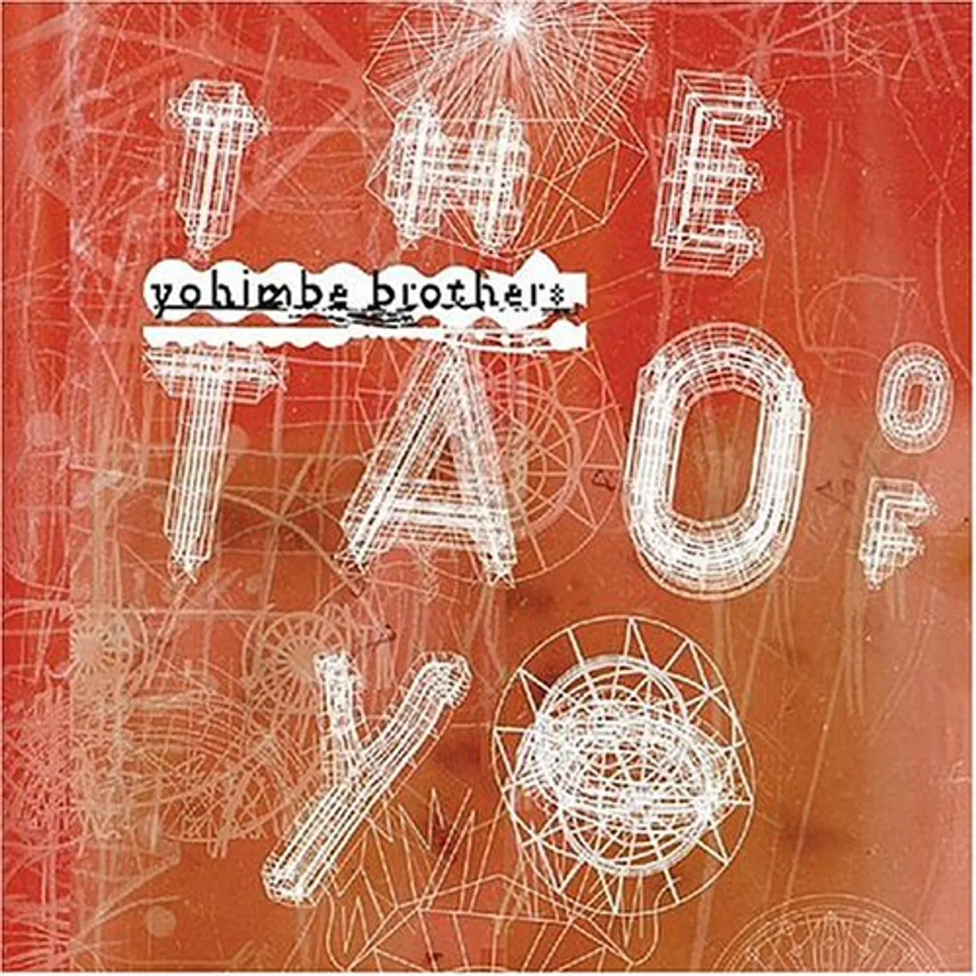 The Yohimbe Brothers TAO OF YO Vinyl Record