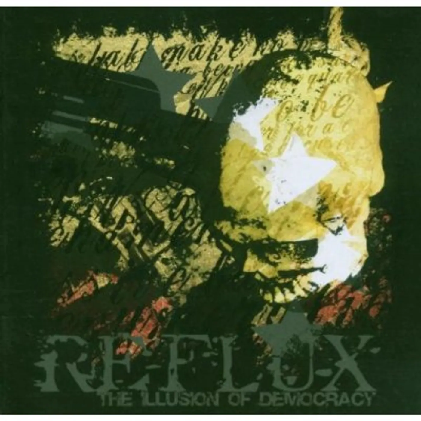 Reflux ILLUSION OF DEMOCRACY CD