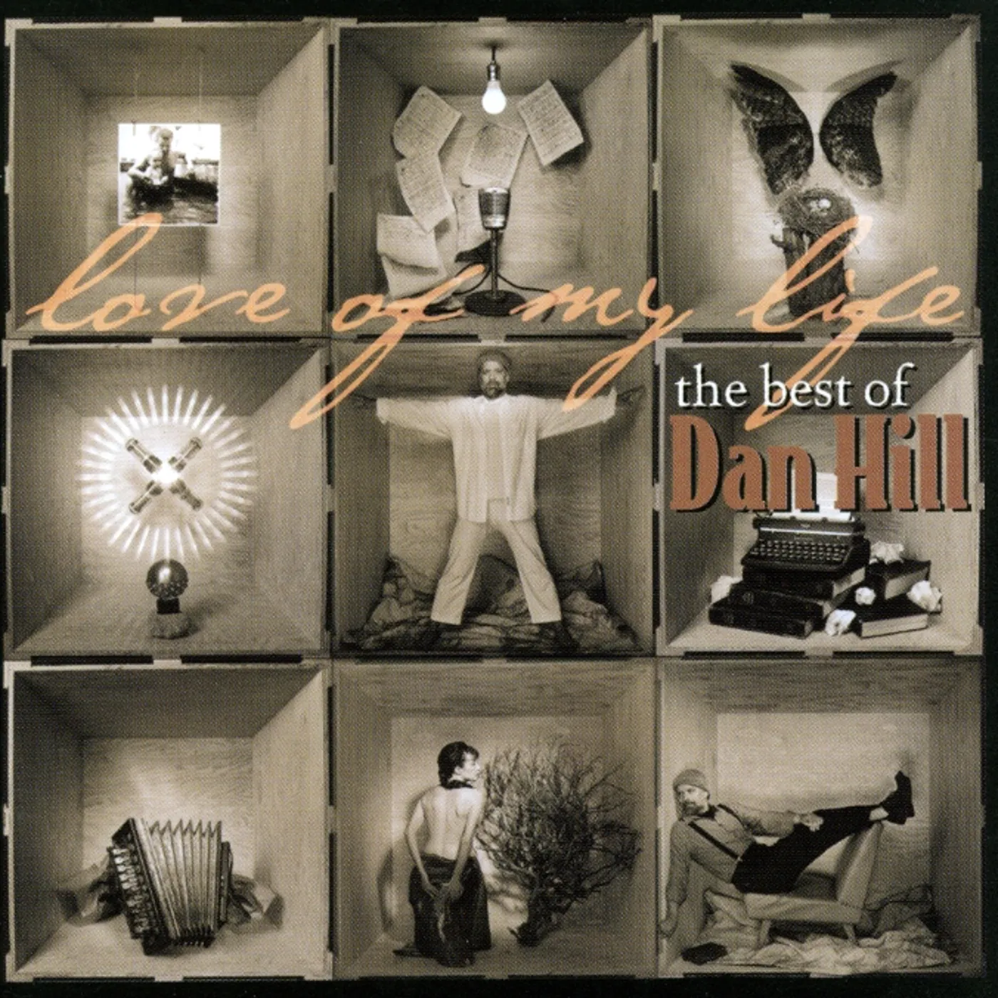 Dan Hill LOVE OF MY LIFE: BEST OF CD