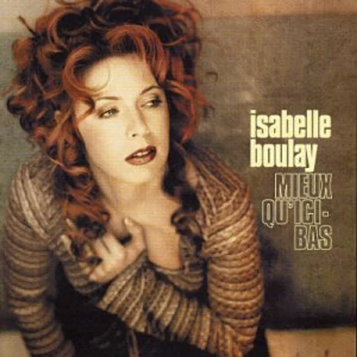 Isabelle Boulay MIEUX QU'LCL BAS CD