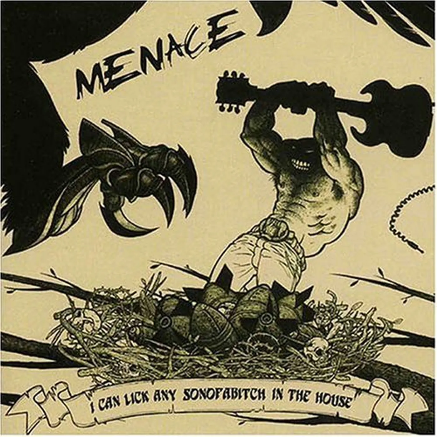 I Can Lick Any Sonofabitch in the House MENACE CD