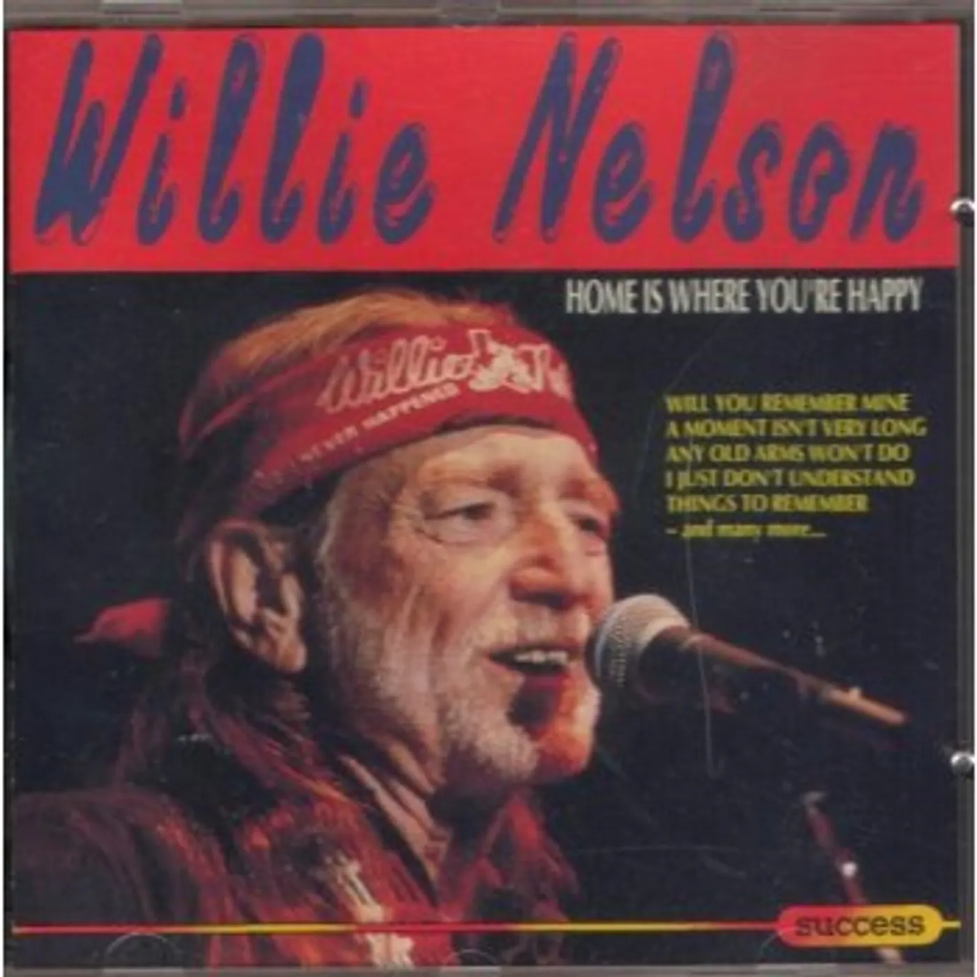Willie Nelson HOME IS WHERE YOU'RE HAPPY CD