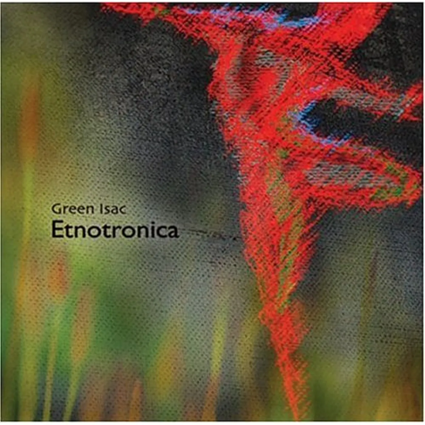 Green Isac ETNOTRONICA CD