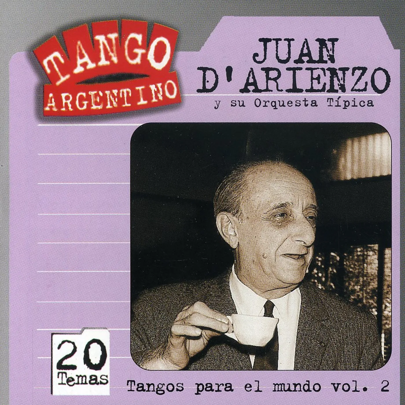 D`arienzo Juan TANGOS PARA EL MUNDO V 2 CD
