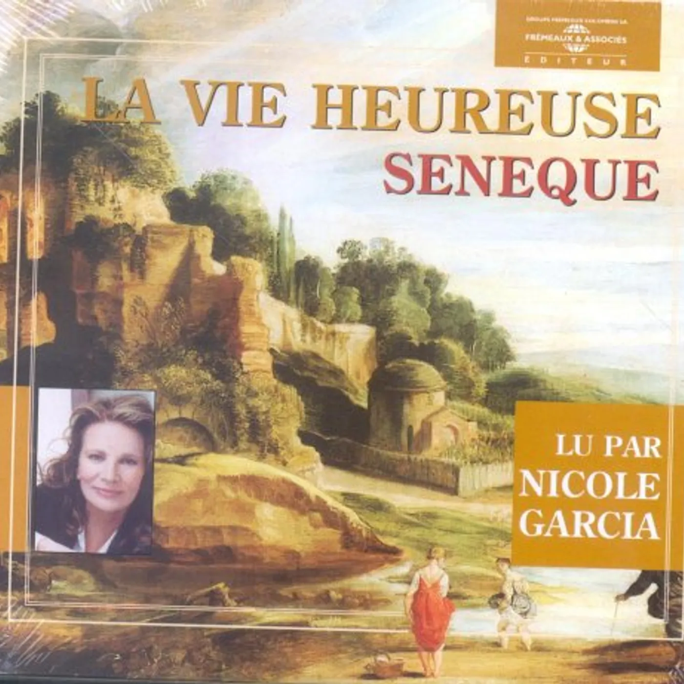 Nicole Garcia VIE HEUREUSE: SENEQUE CD