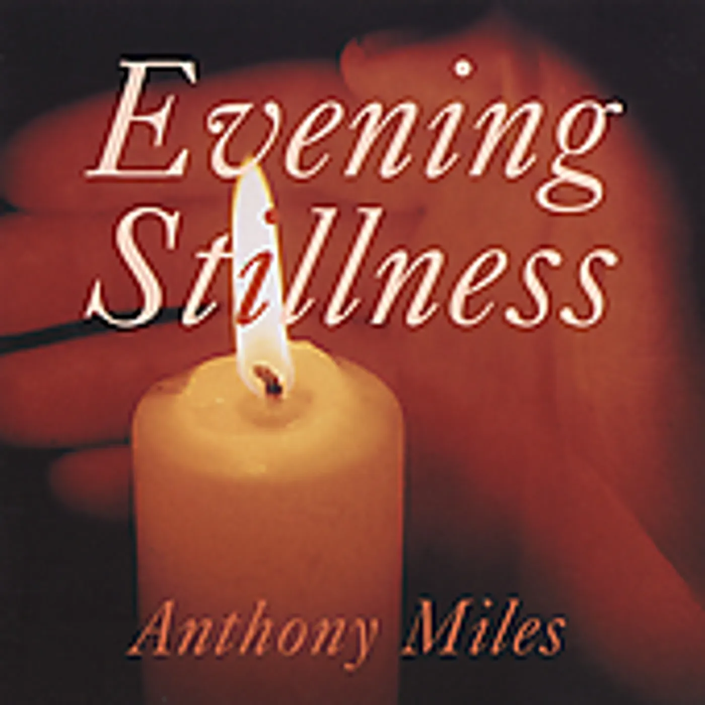 Anthony Miles EVENING STILLNESS CD