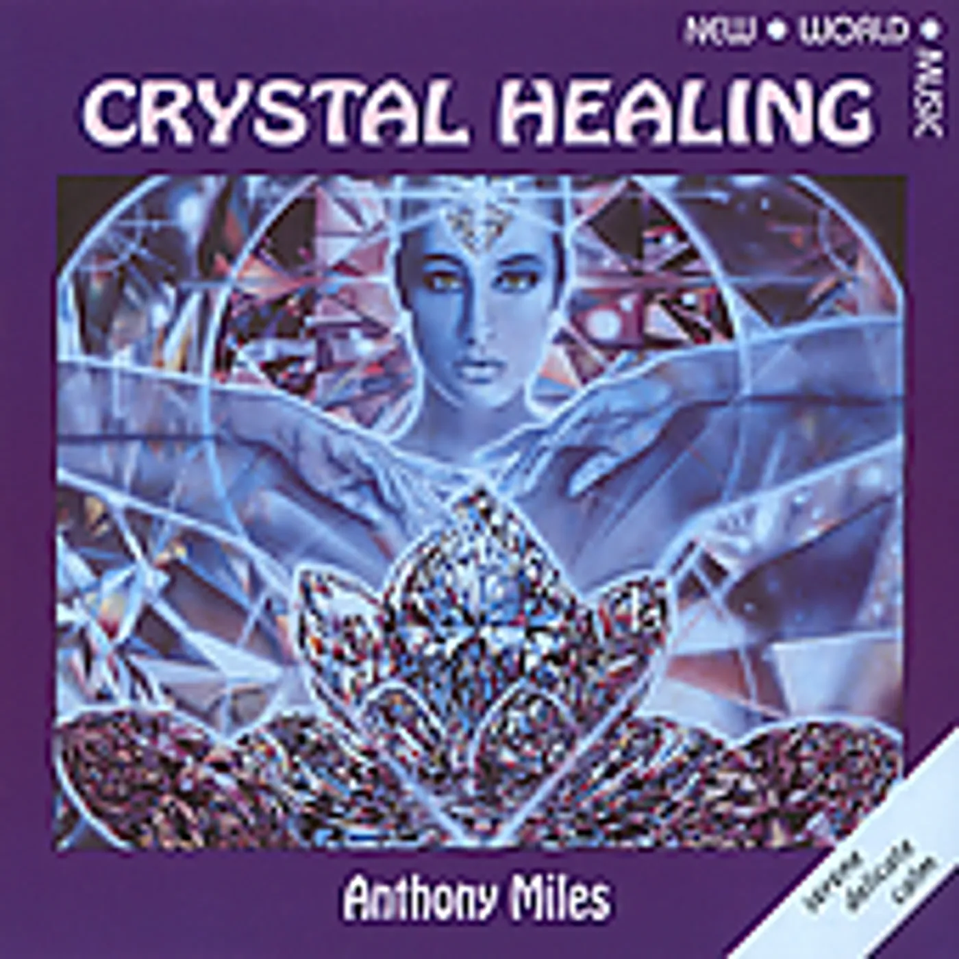 Anthony Miles CRYSTAL HEALING CD