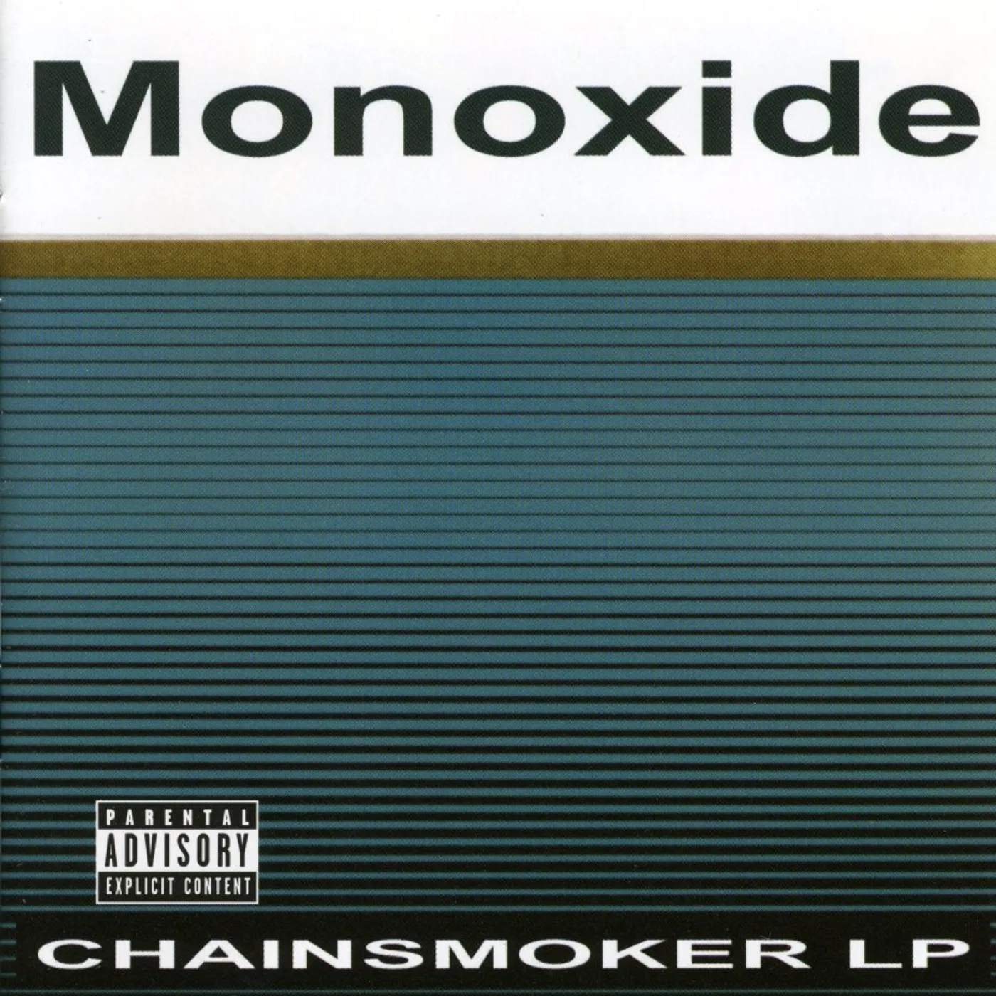 Monoxide CHAINSMOKER LP CD
