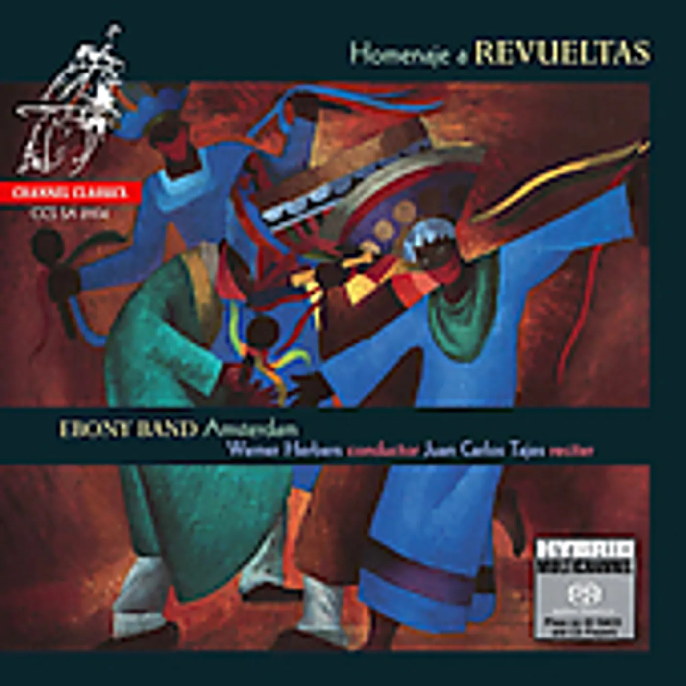 Revueltas / Pomar / Herbers / Ebony Band Amsterdam SENSEMAYA / OCHO POR RADIO / PRELUDA Y FUGA Super Audio CD