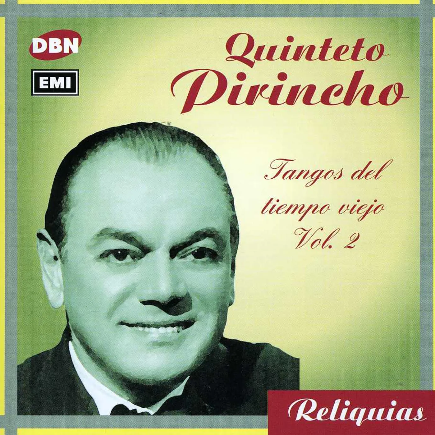 Quinteto Pirincho TANGOS DEL TIEMPO VIEJO 2 CD