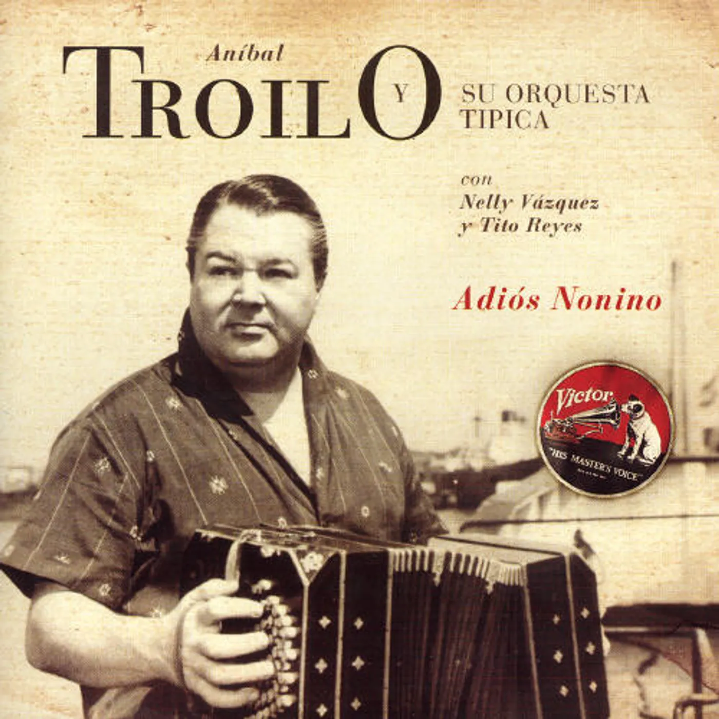 Troilo Anibal ADIOS NONIMO CD