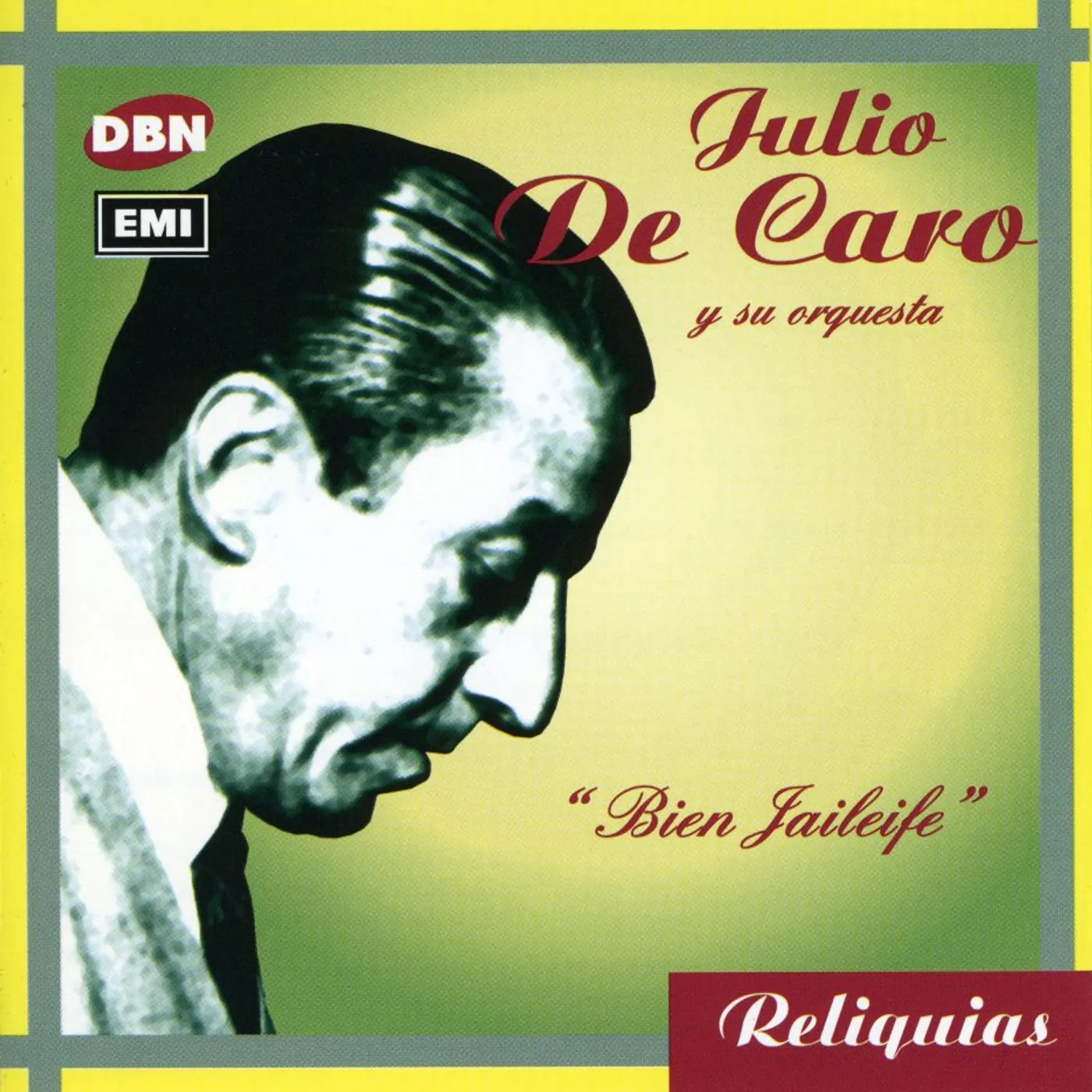 Julio De Caro BIEN JAILEIFE CD