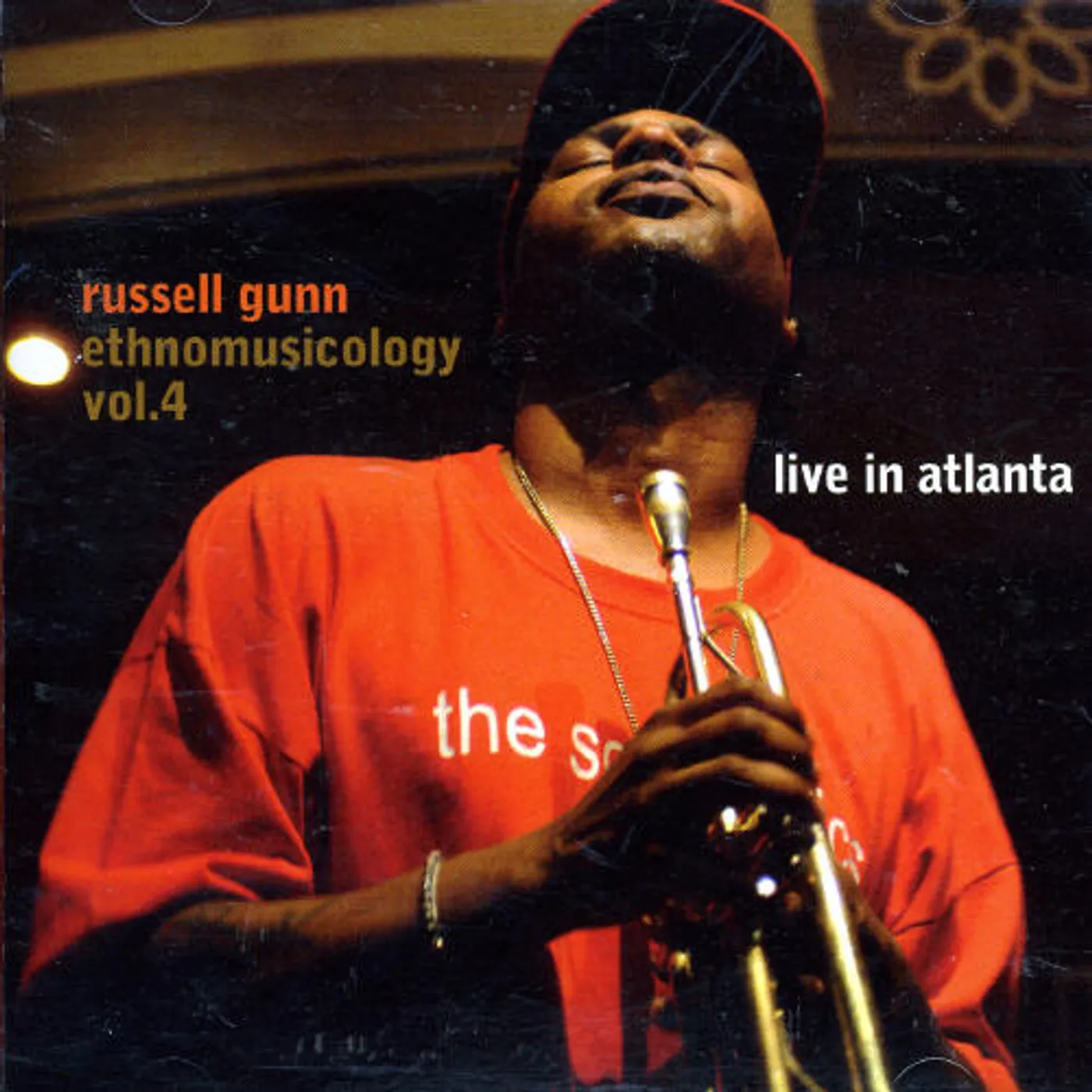 Russell Gunn ETHNOMUSICOLOGY 4: LIVE IN ATLANTA CD