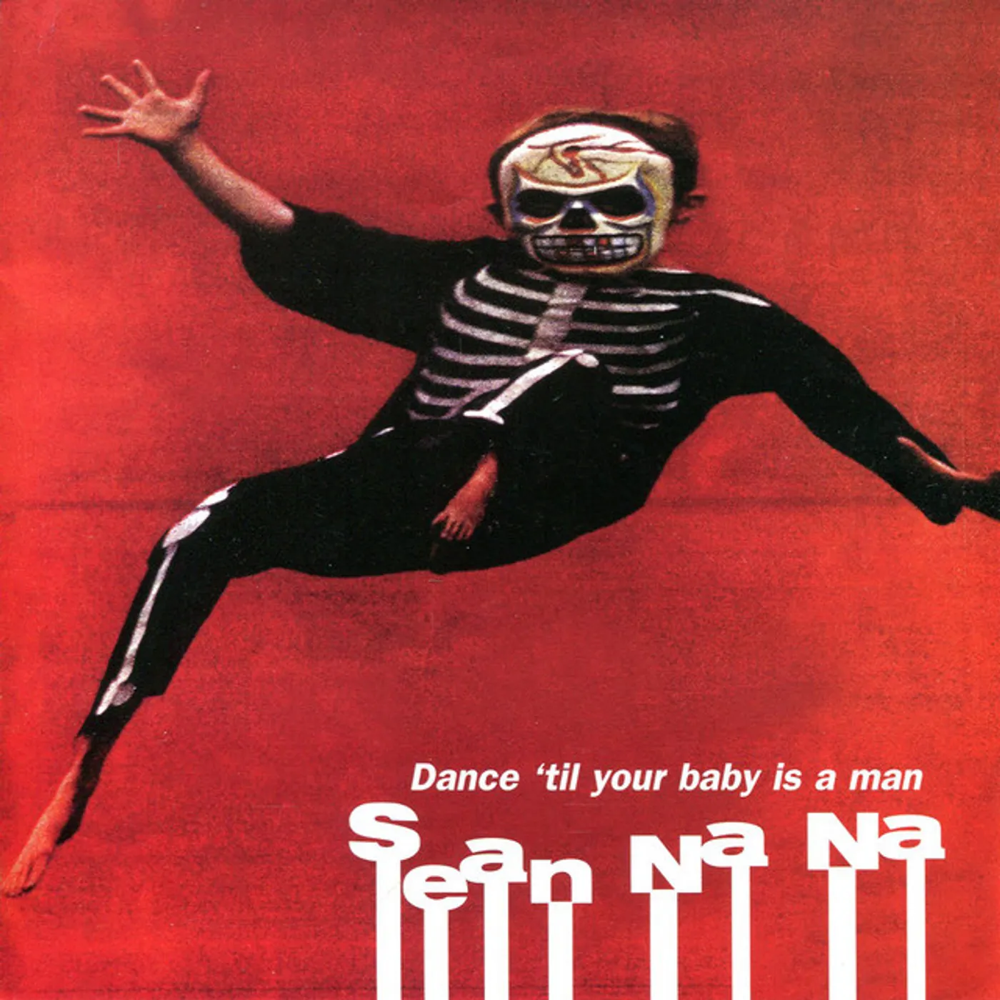 Sean Na Na DANCE TIL YOUR BABY IS A MAN (Vinyl)