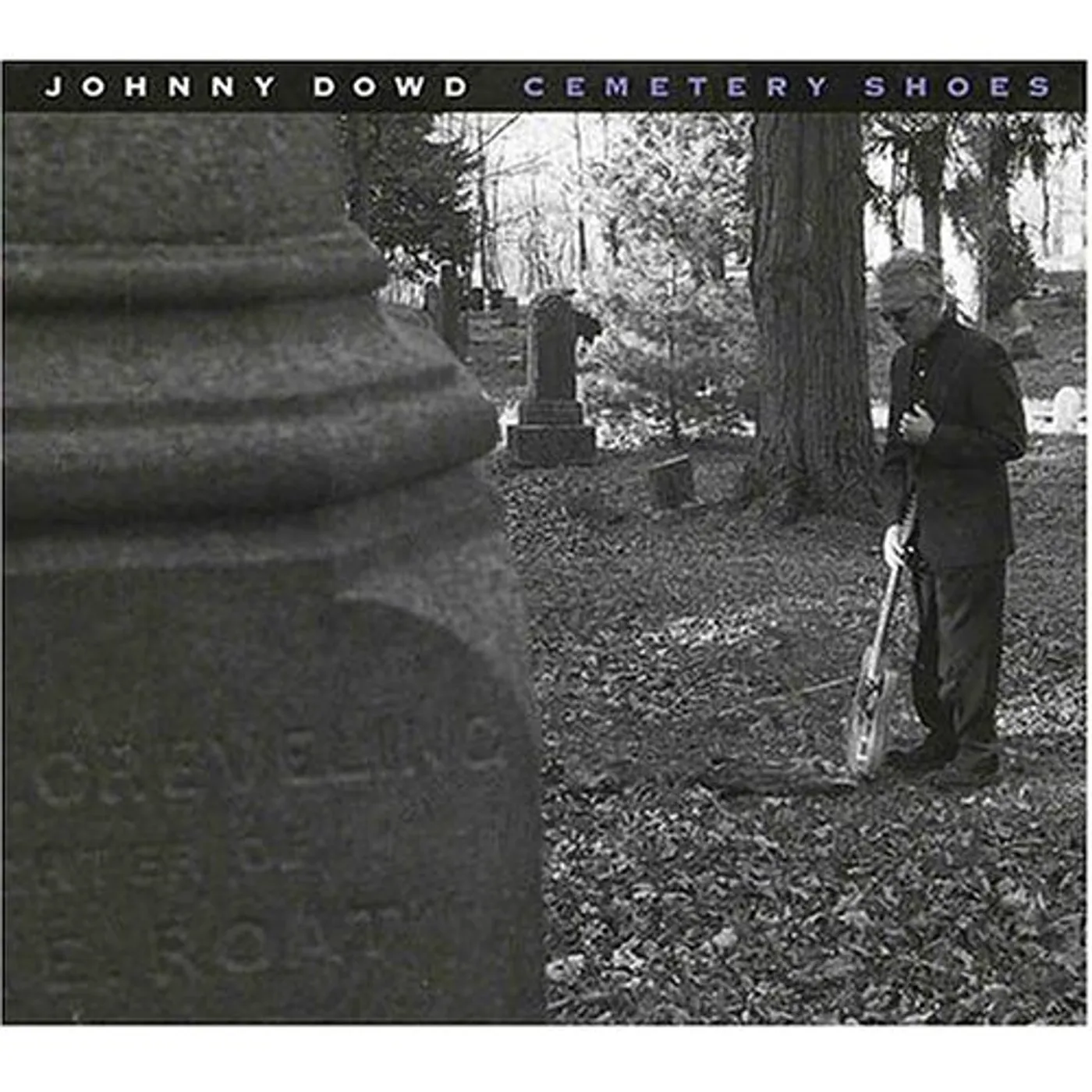 Johnny Dowd CEMETARY SHOES CD
