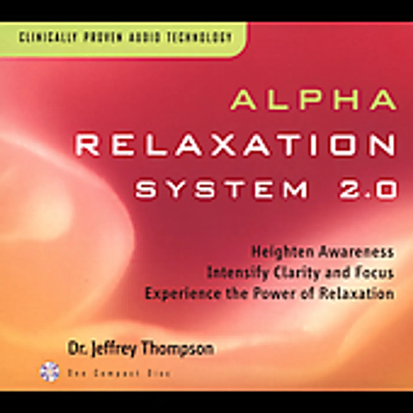 Jeffrey Thompson ALPHA RELAXATION SYSTEM 2.0 CD