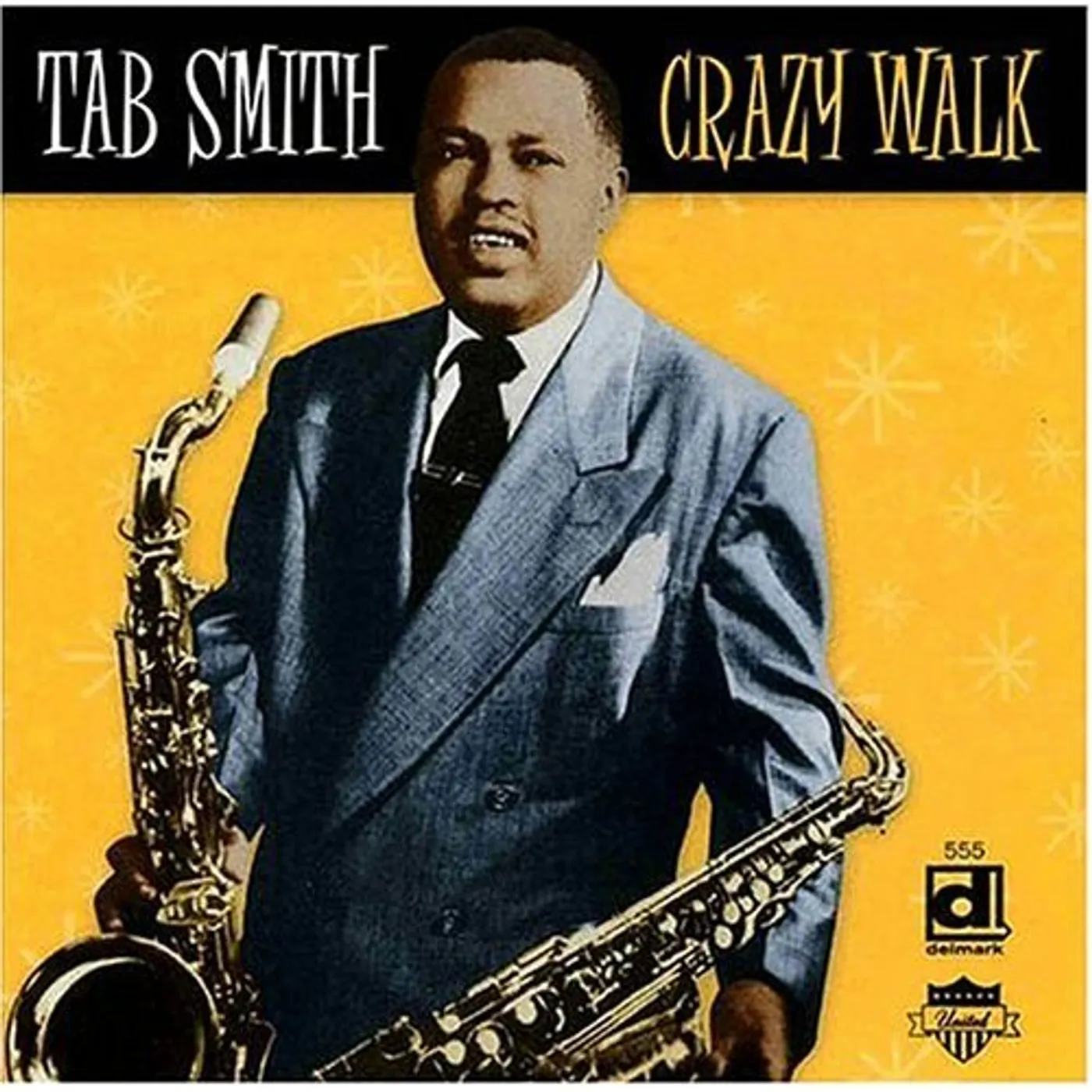 Tab Smith CRAZY WALK CD