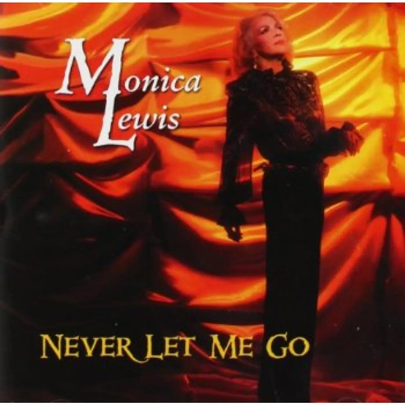 Monica Lewis NEVER LET ME GO CD