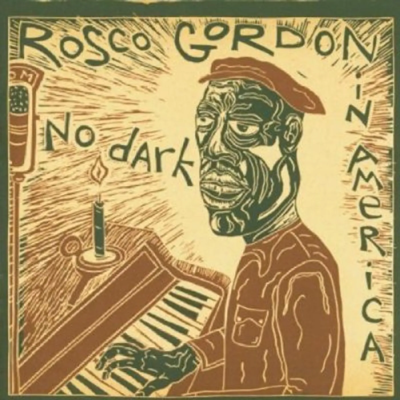 Roscoe Gordon NO DARK IN AMERICA CD