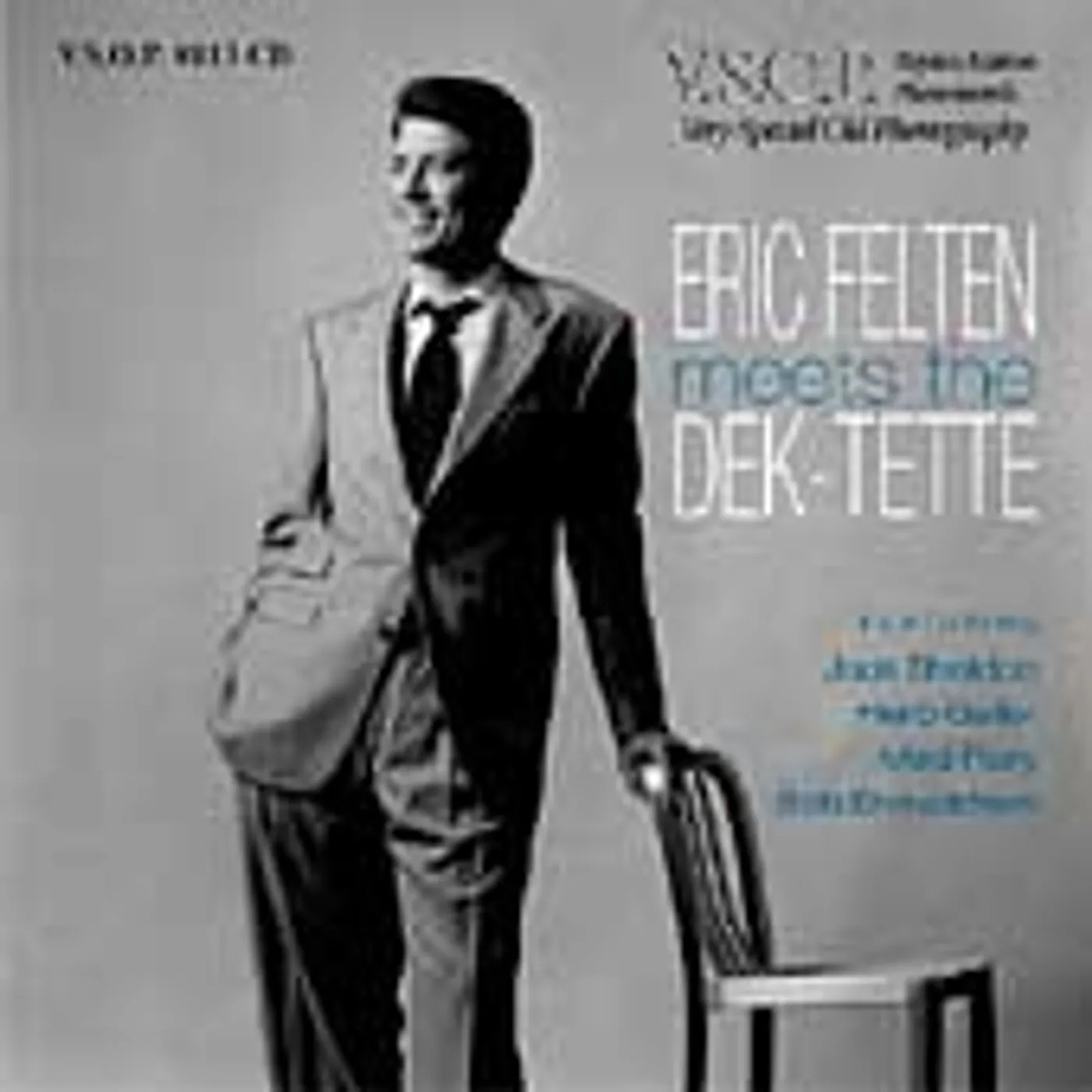 ERIC FELTEN MEETS THE DEK-TETTE CD