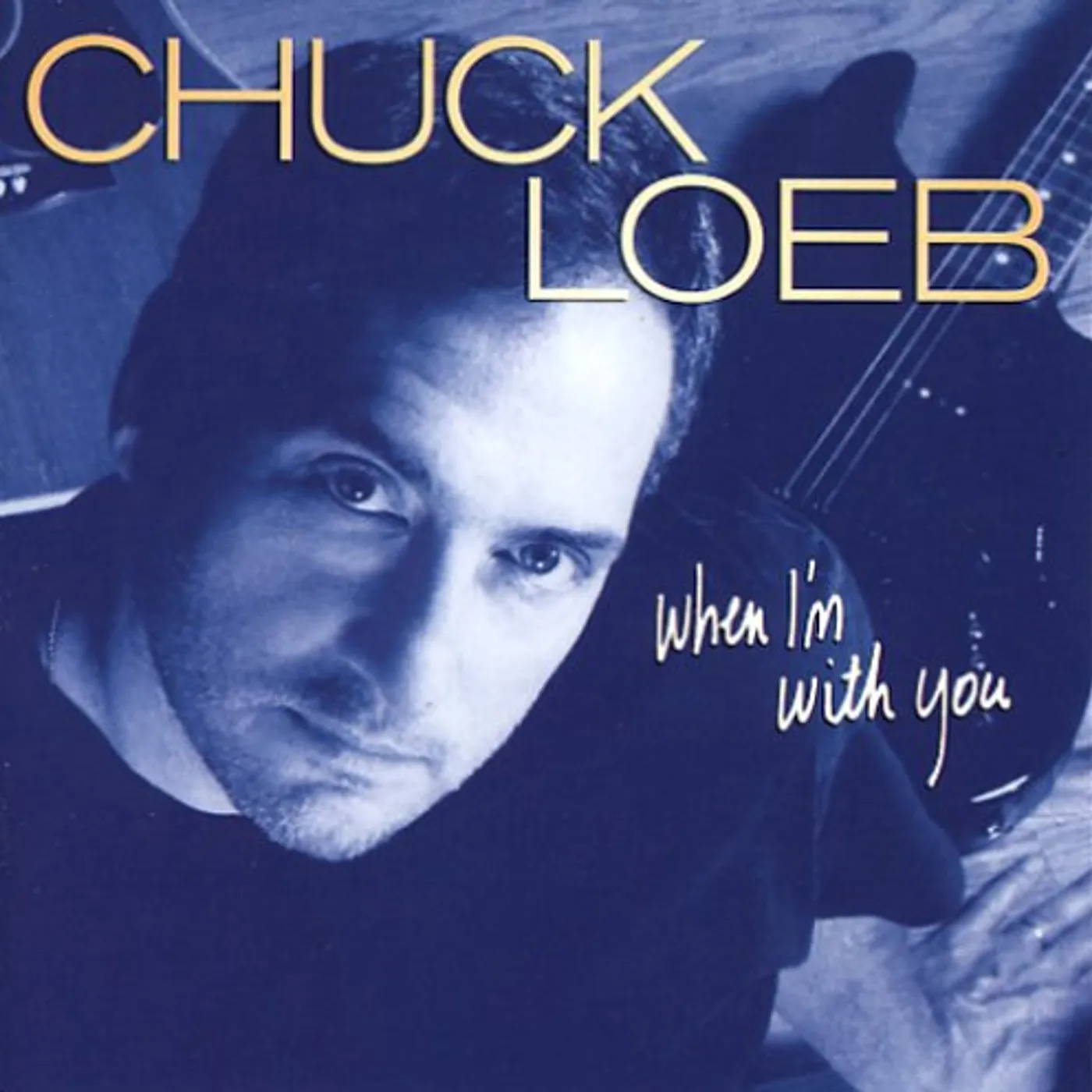 Chuck Loeb WHEN I'M WITH YOU CD