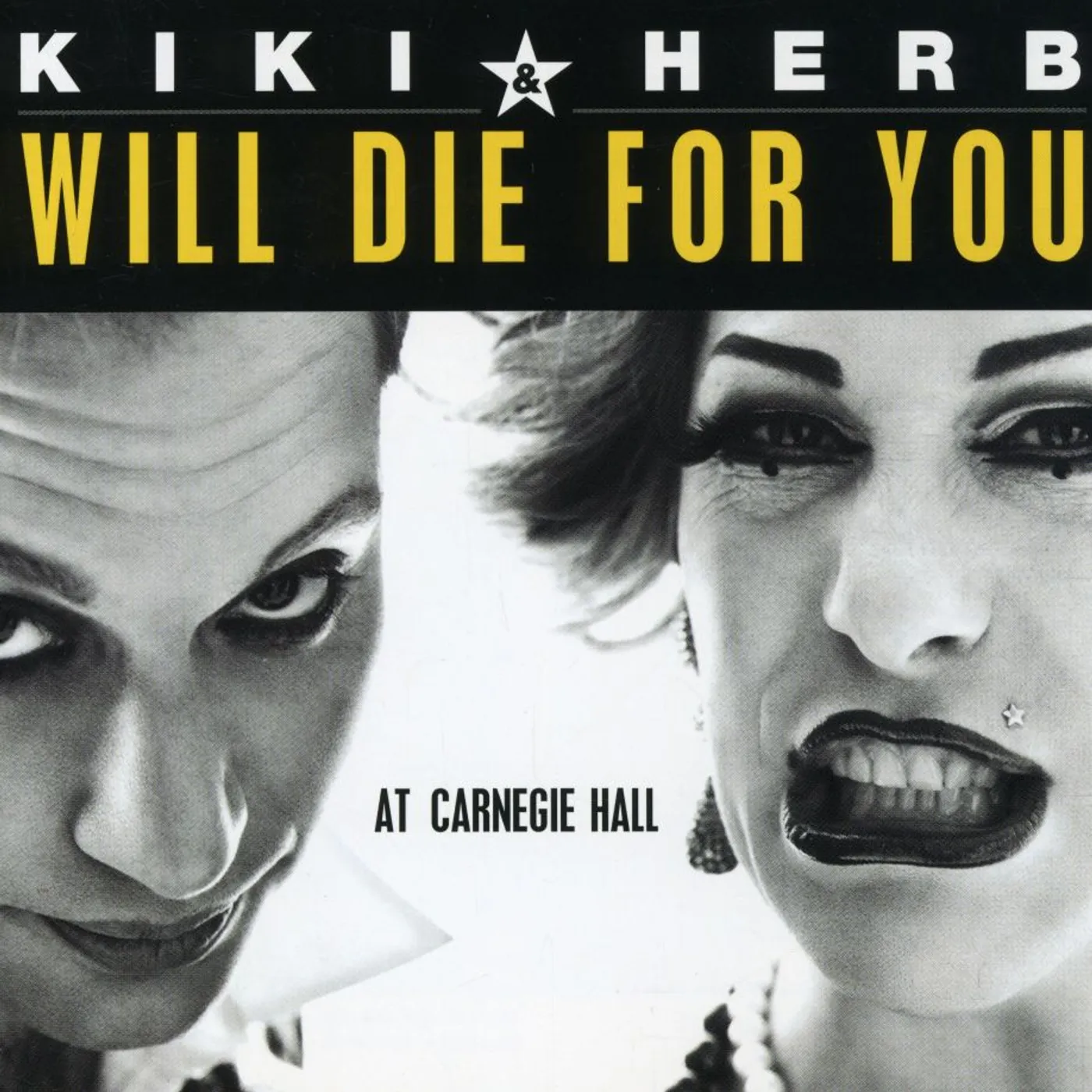 Kiki And Herb WILL DIE FOR YOU CD