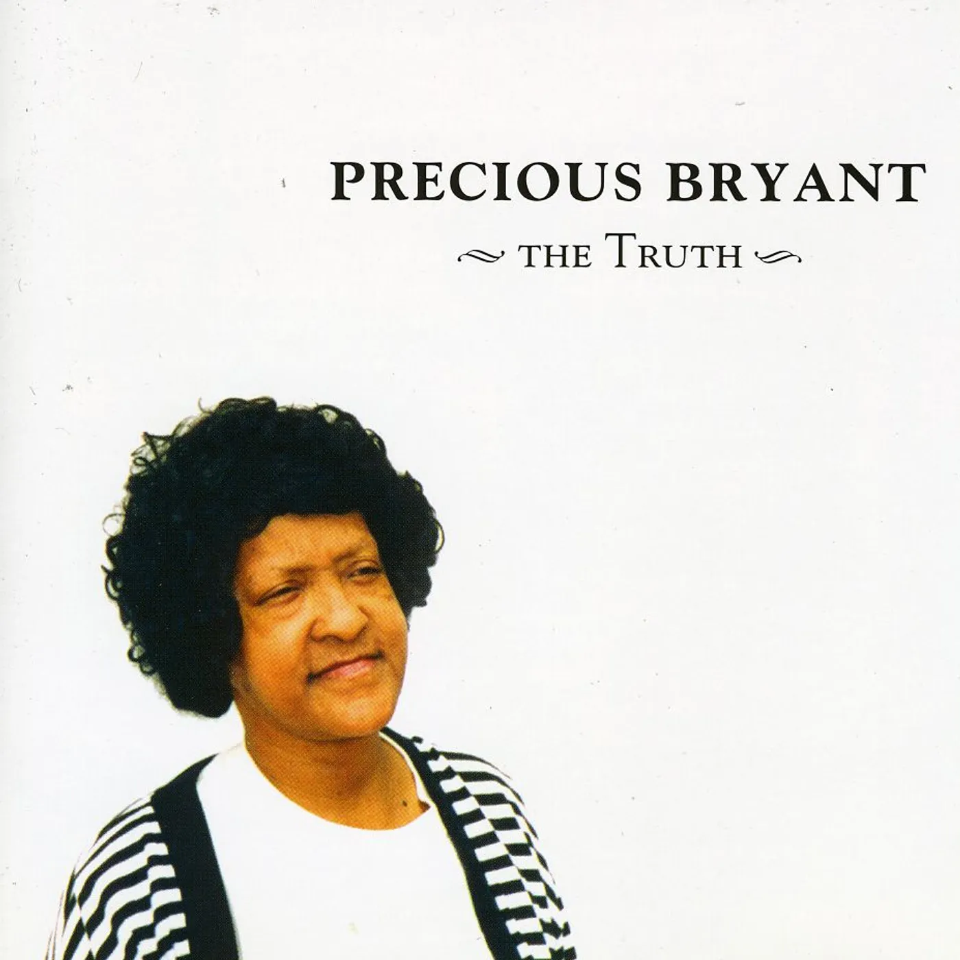 Precious Bryant TRUTH CD