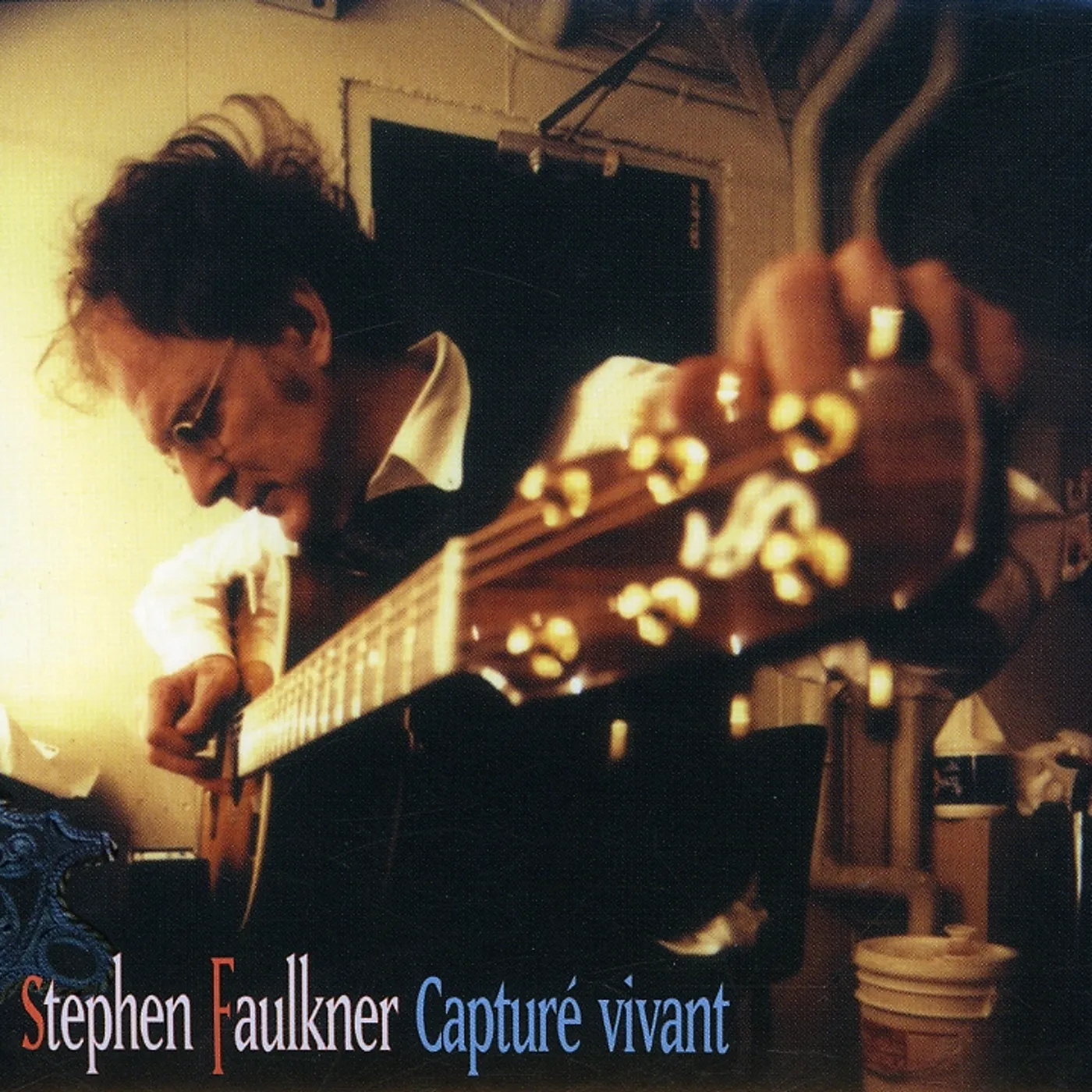 Stephen Faulkner CAPTURE VIVANT CD