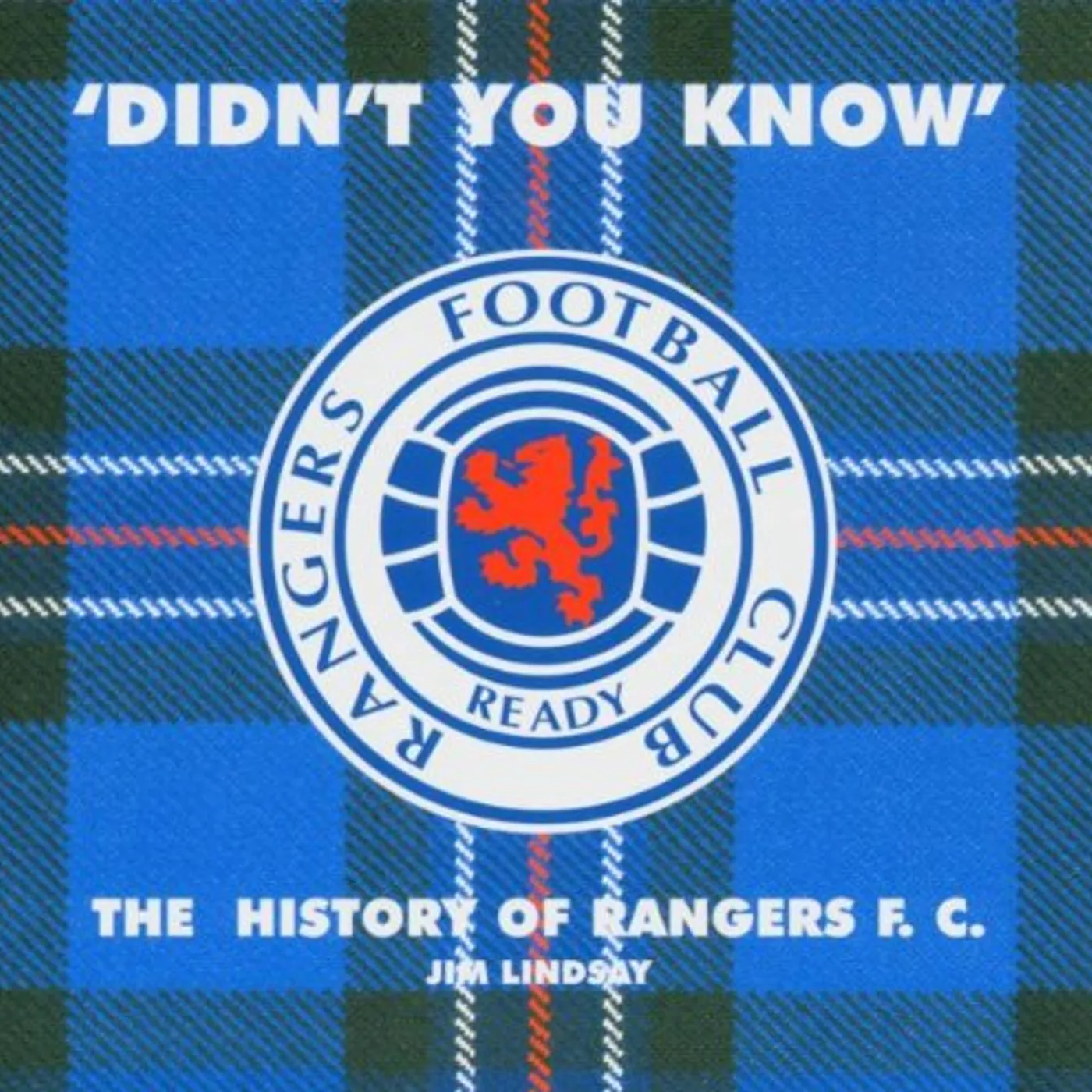 DIDN'T YOU KNOW: HISTORY OF RANGERS FC / VARIOUS CD