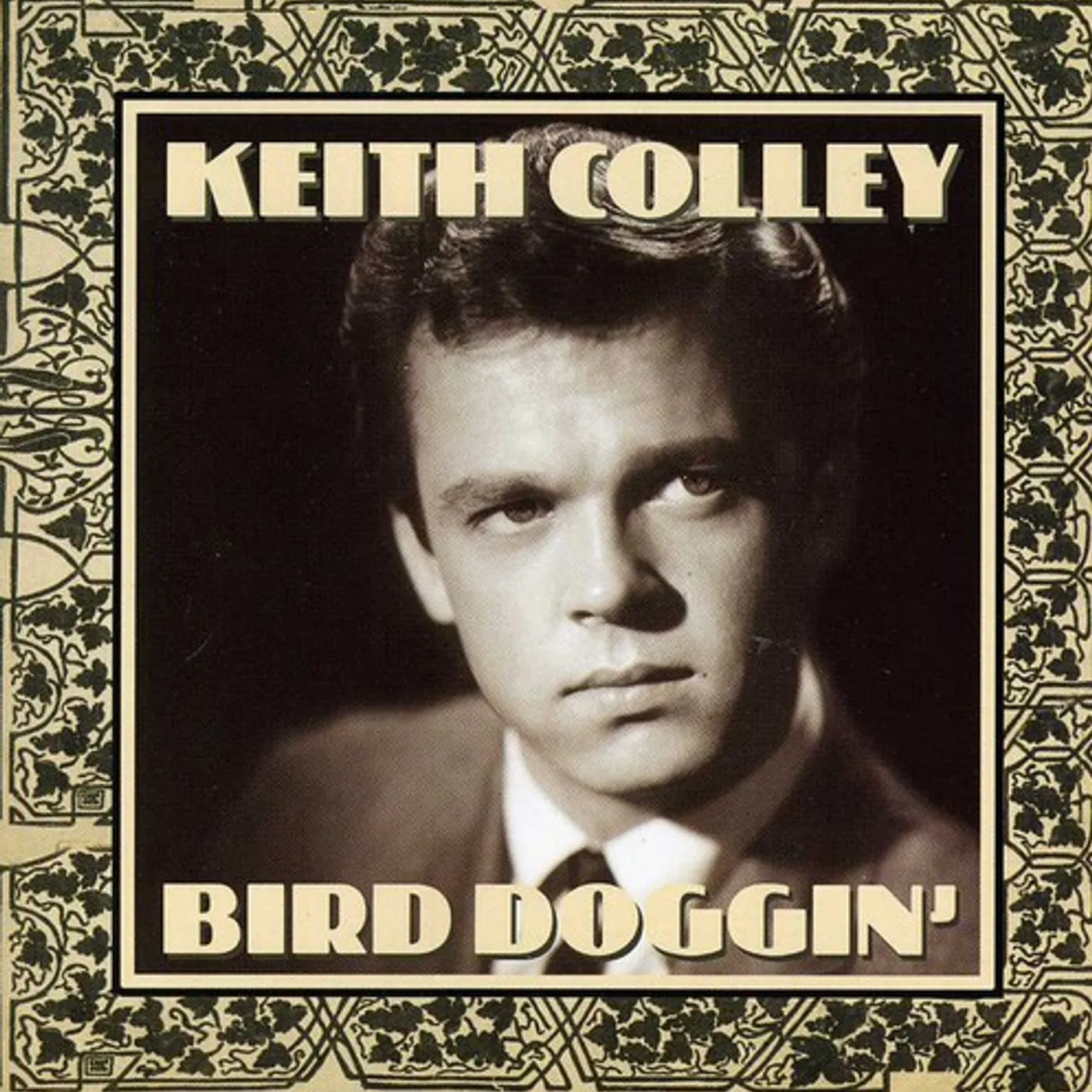Keith Colley BIRD DOGGIN CD