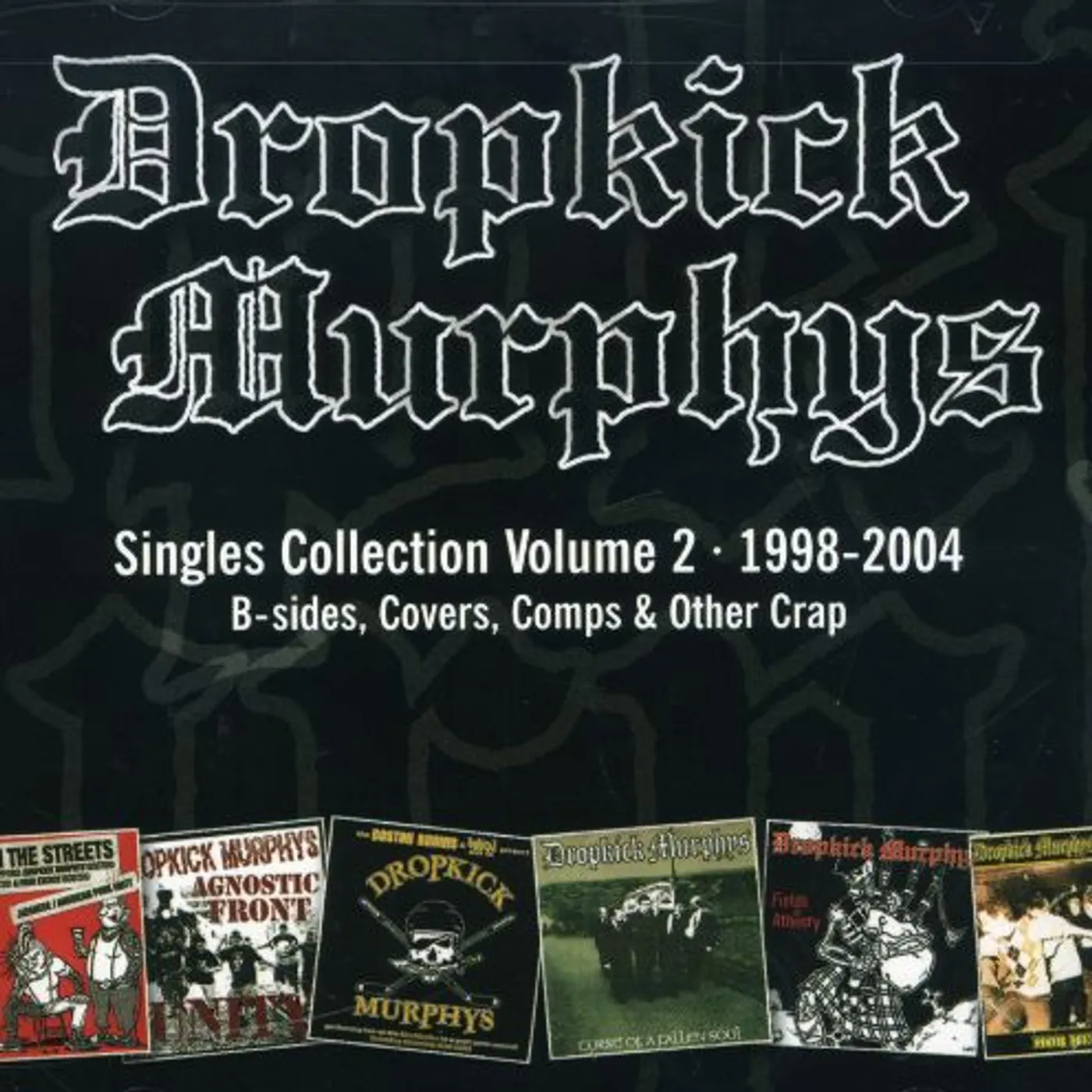 Dropkick Murphy SINGLES COLLECTION 2 CD
