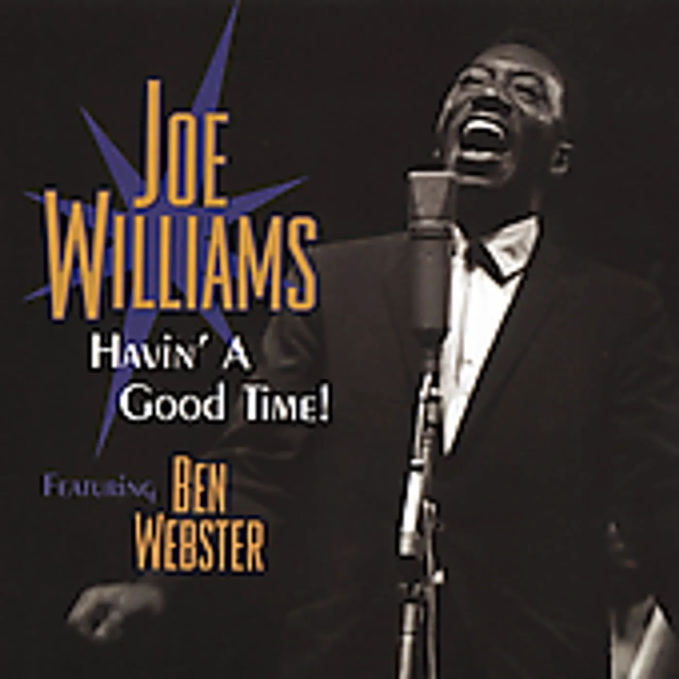 Joe Williams HAVIN A GOOD TIME CD