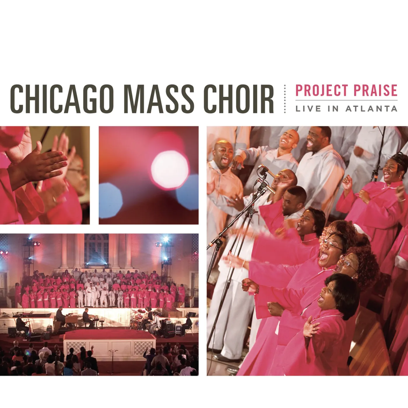 Chicago Mass Choir PROJECT PRAISE: LIVE IN ATLANTA CD