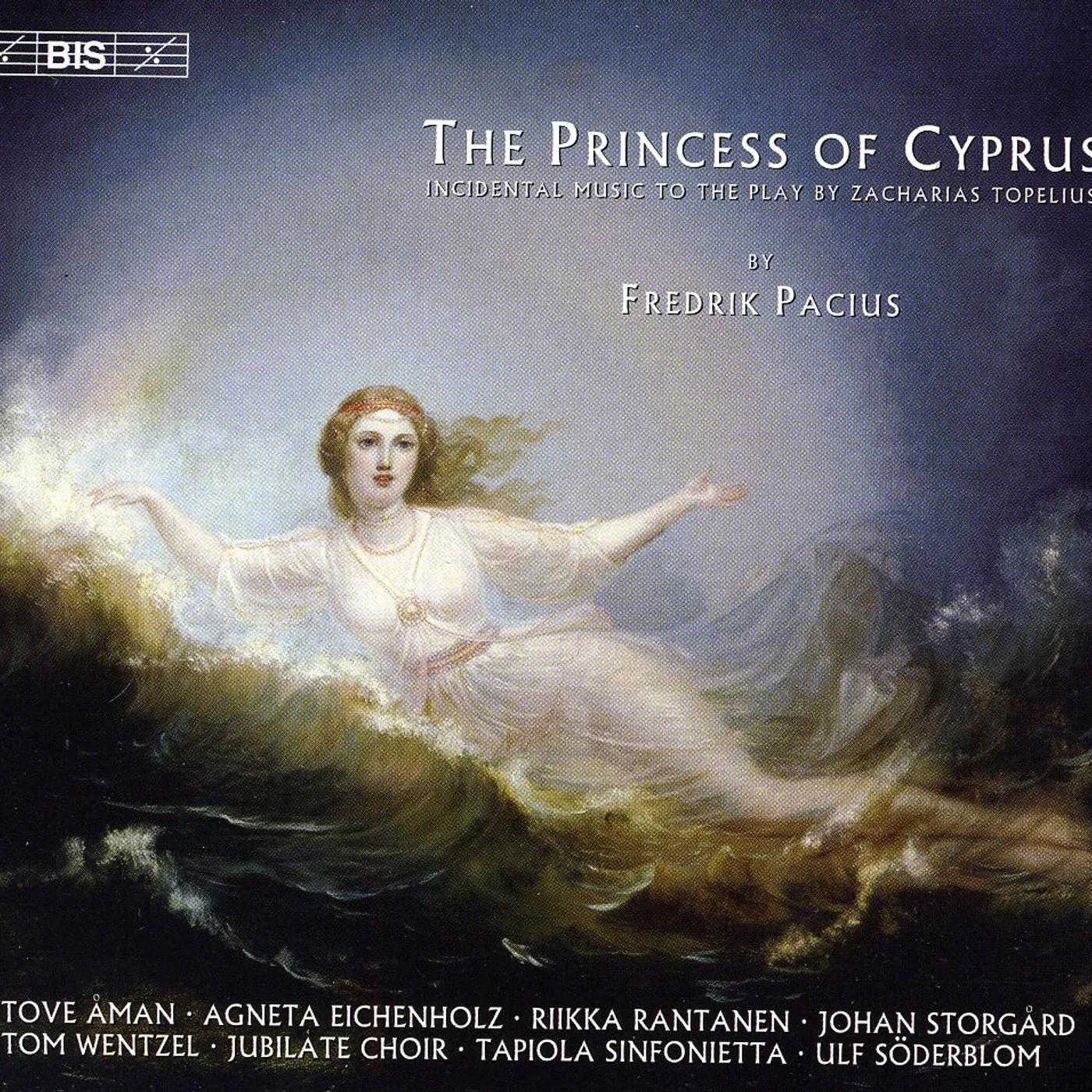 Fredrik Pacius PACIUS: PRINCESS OF CYPRUS (TH CD