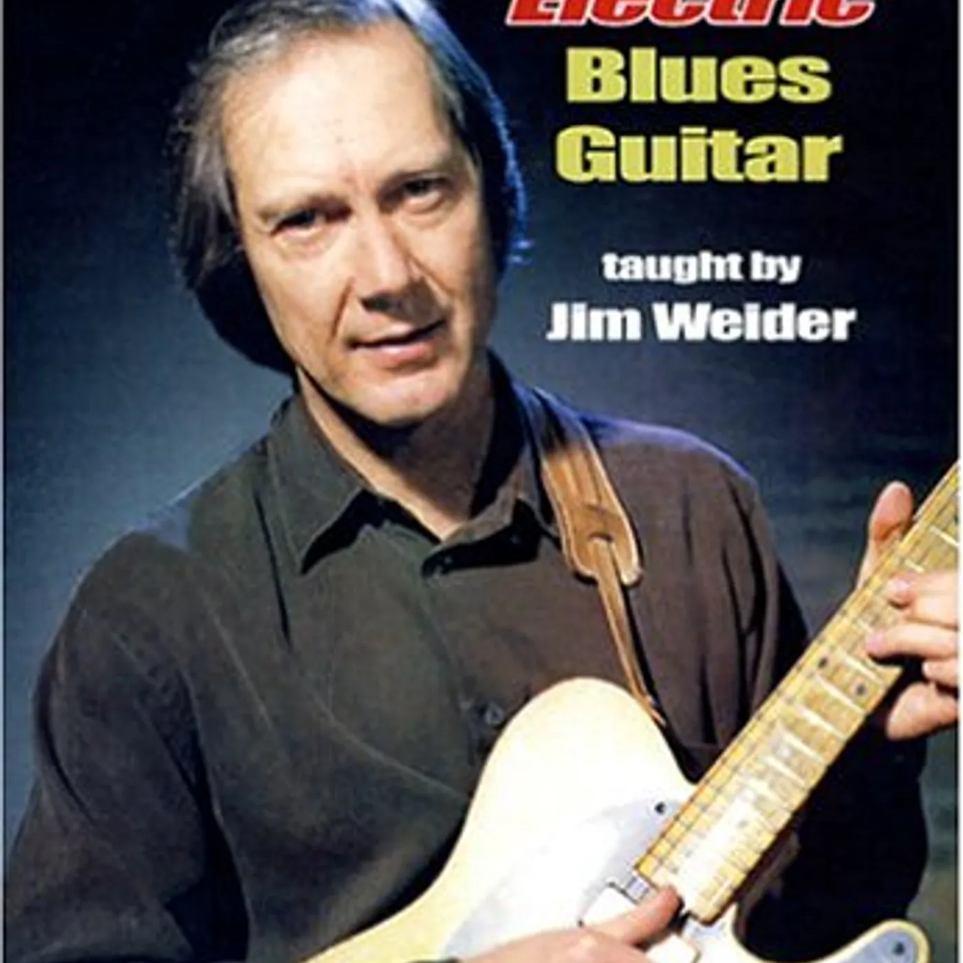 Jim Weider BASIC LICKS & CLASSIC SOLOS FOR ELEC BLUES LEVEL 3 DVD