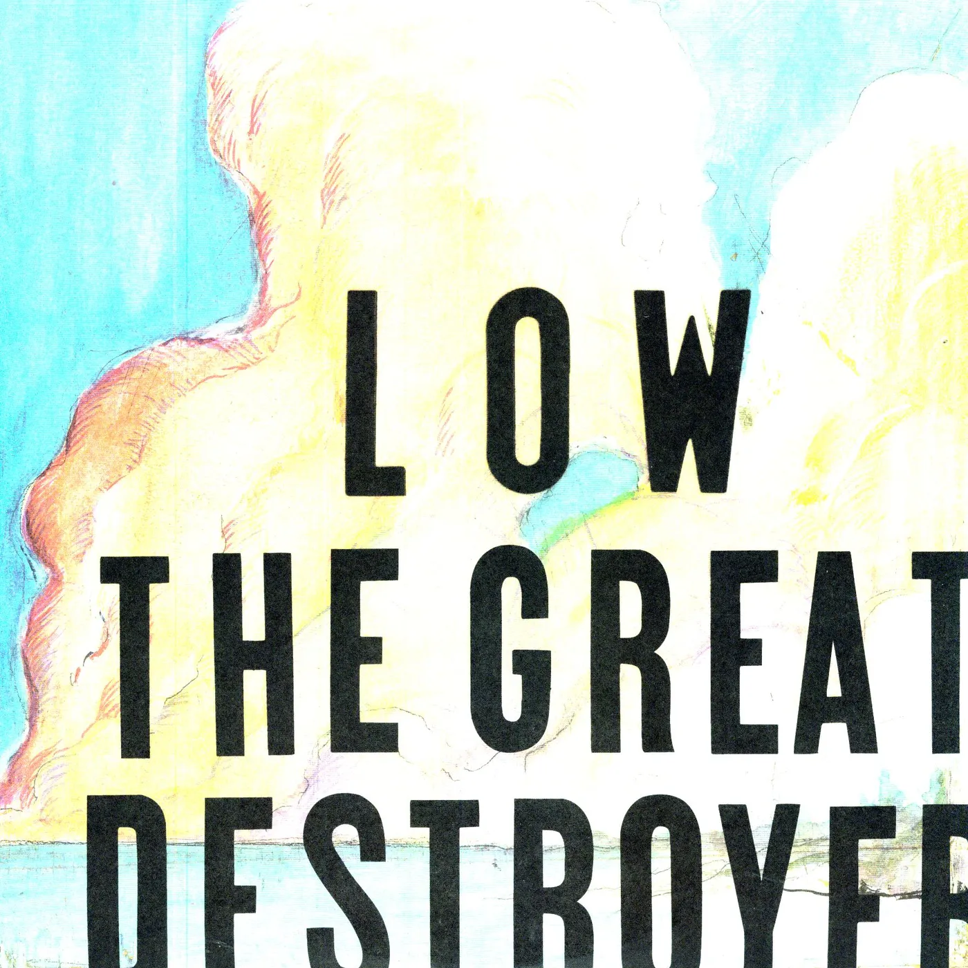 Low GREAT DESTROYER Vinyl Record