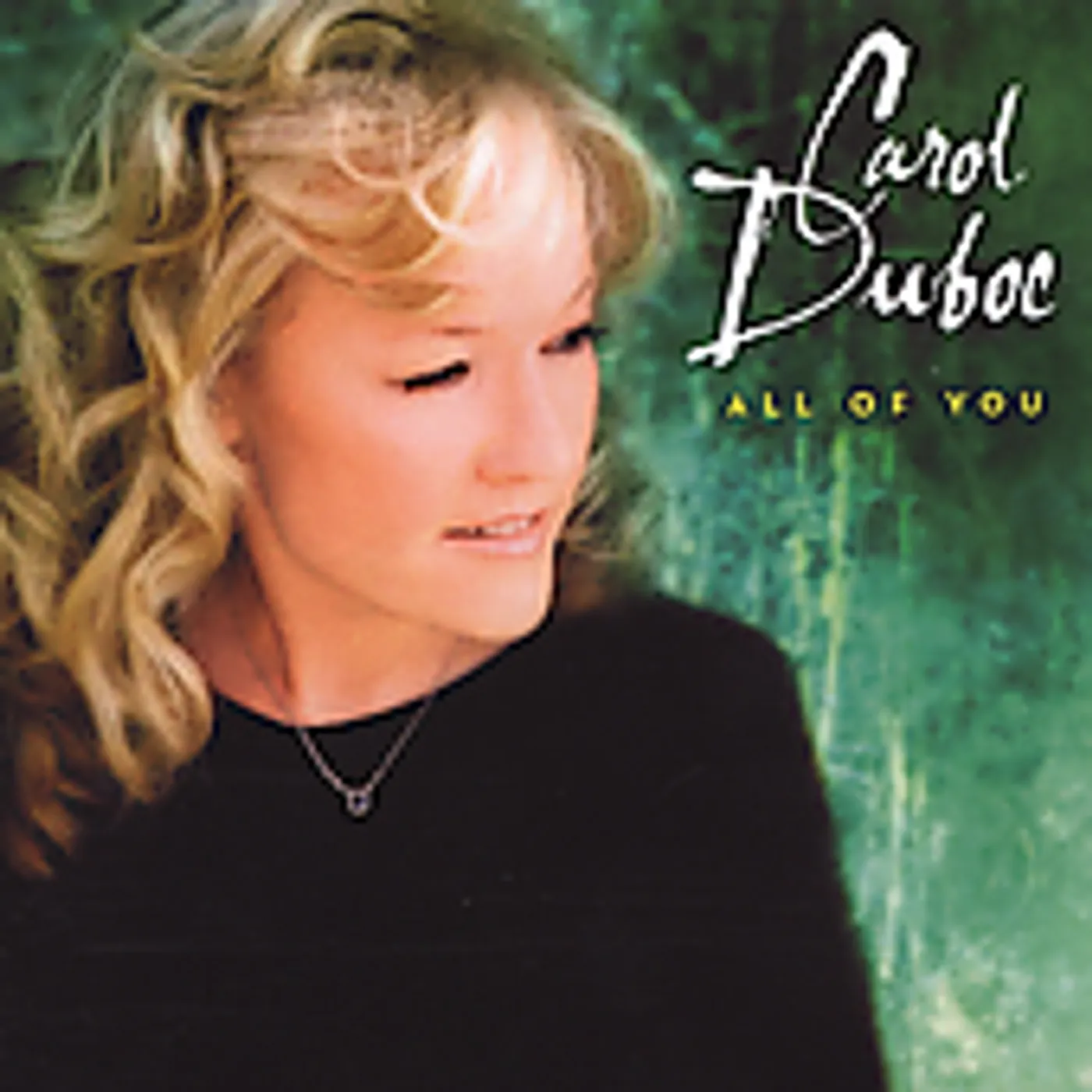 Carol Duboc ALL OF YOU CD