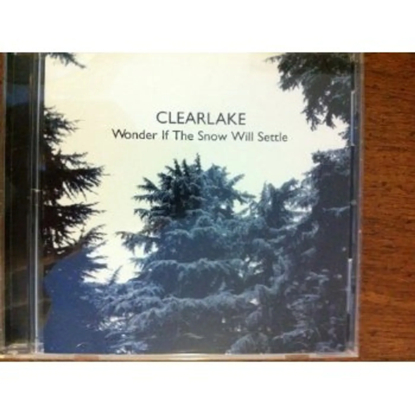 Clearlake WONDER IF THE SNOW WILL SETTLE CD