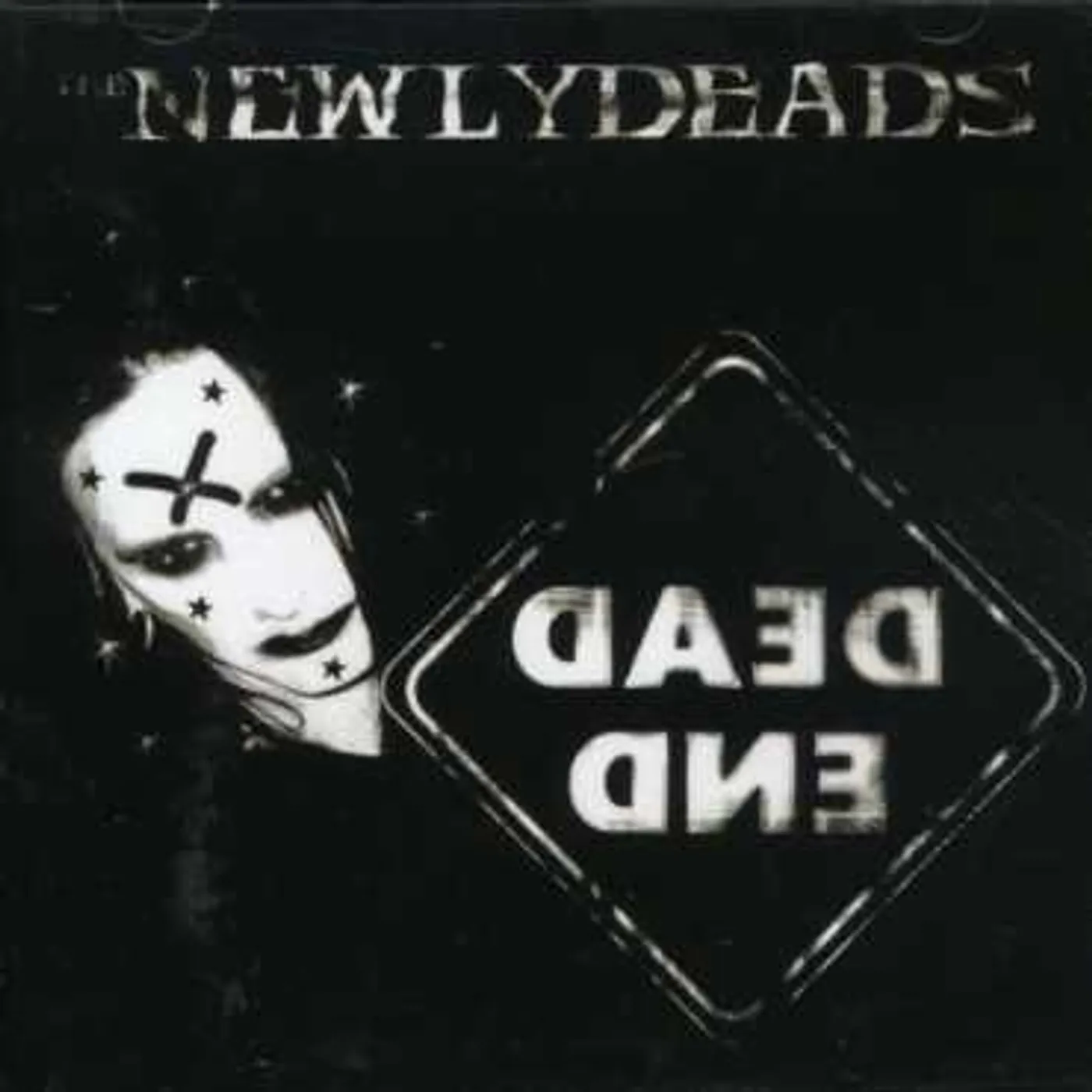 The Newlydeads DEAD END CD