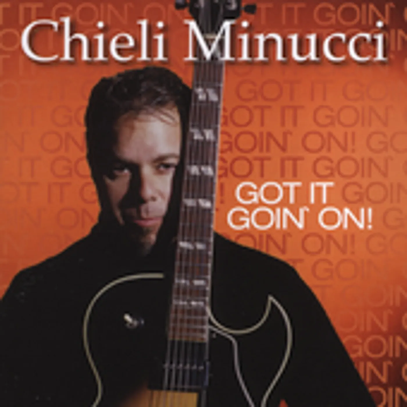 Chieli Minucci GOT IT GOIN ON CD